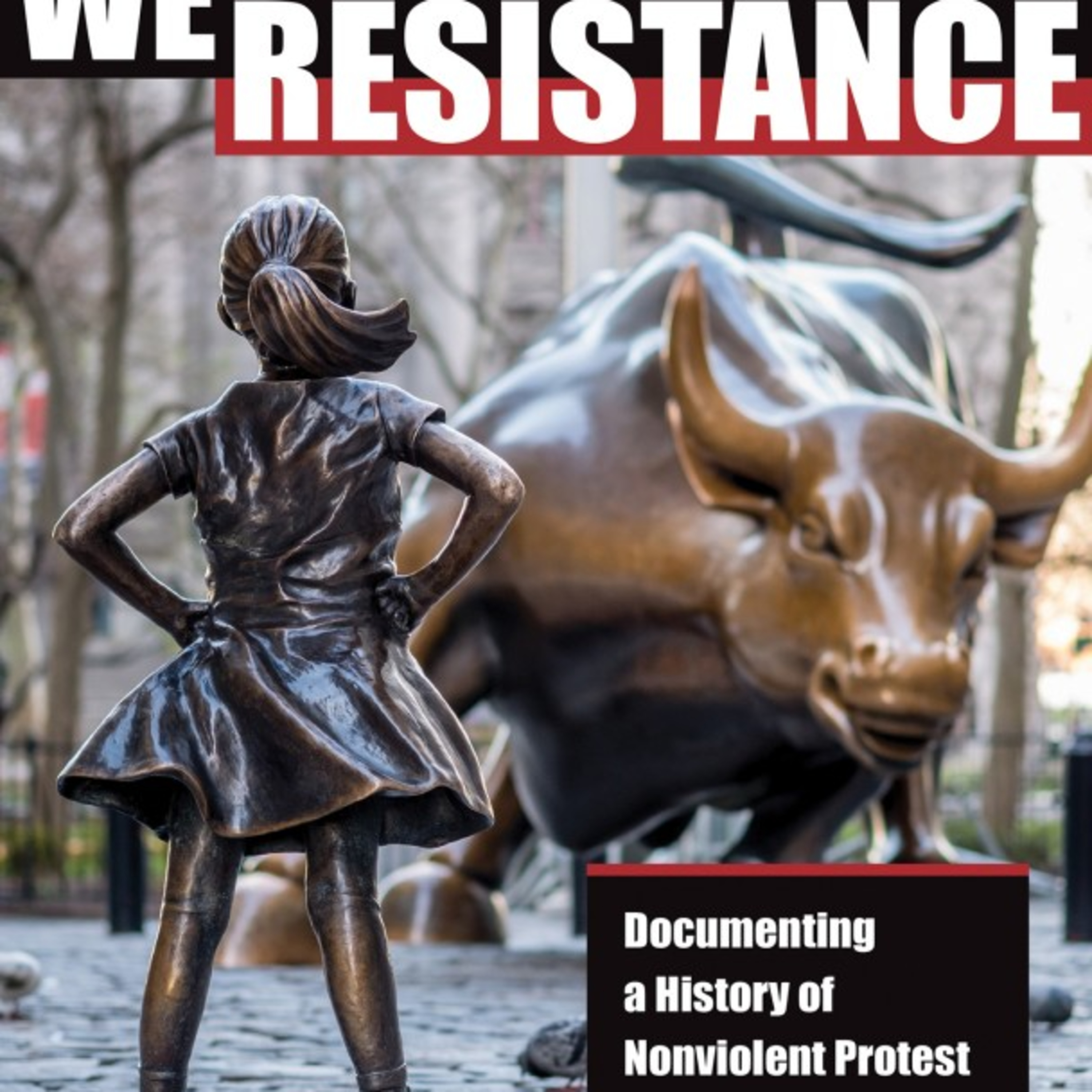 We the Resistance — How Noncooperation Turns Dissent Into Power episode artwork