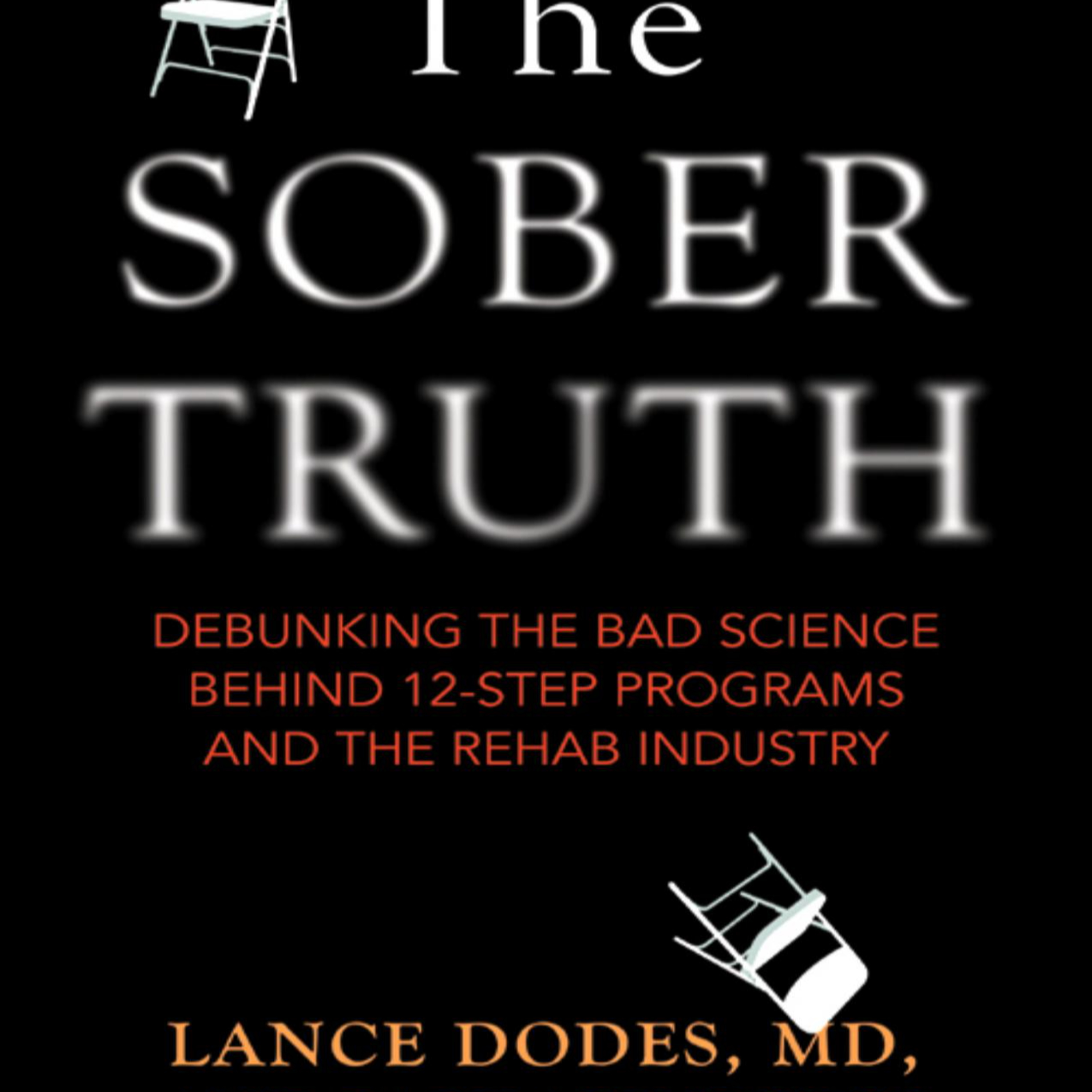 The Sober Truth — When Treatment Becomes Institutional Dogma episode artwork