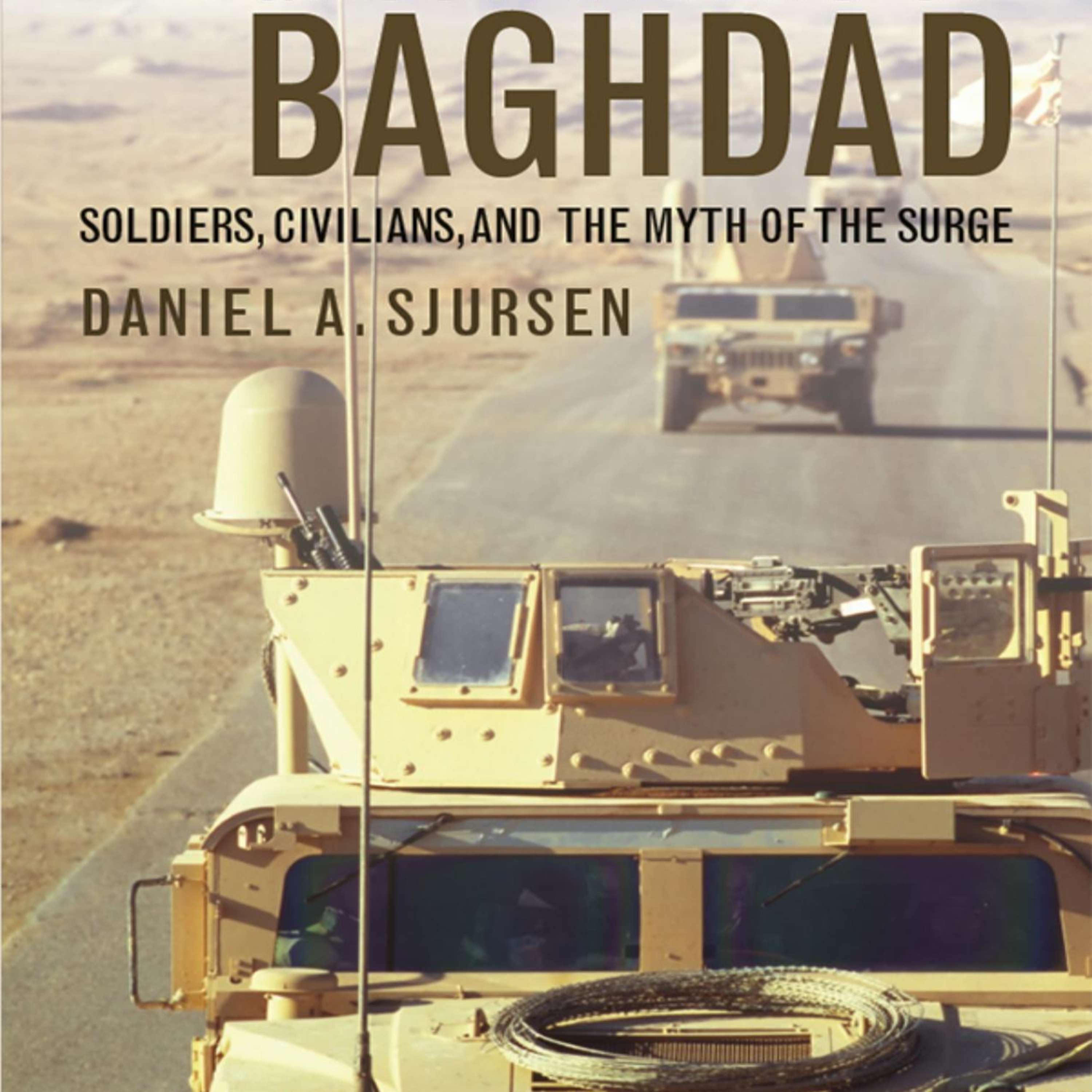 Ghost Riders of Baghdad: Soldiers, Civilians, and the Myth of the Surge — When Quiet Becomes Victory episode artwork