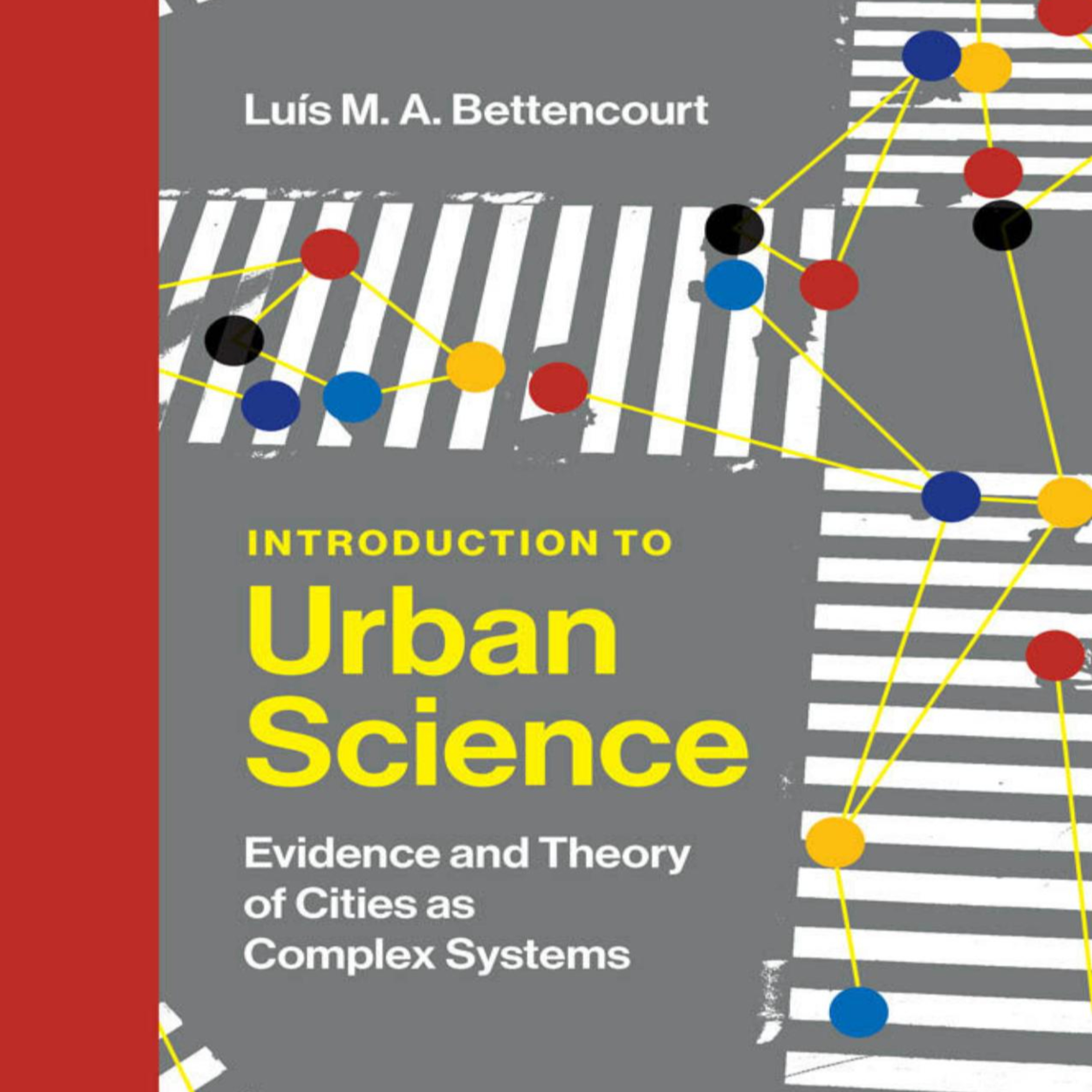 Introduction to Urban Science: Evidence and Theory of Cities as Complex Systems — How Cities Scale episode artwork