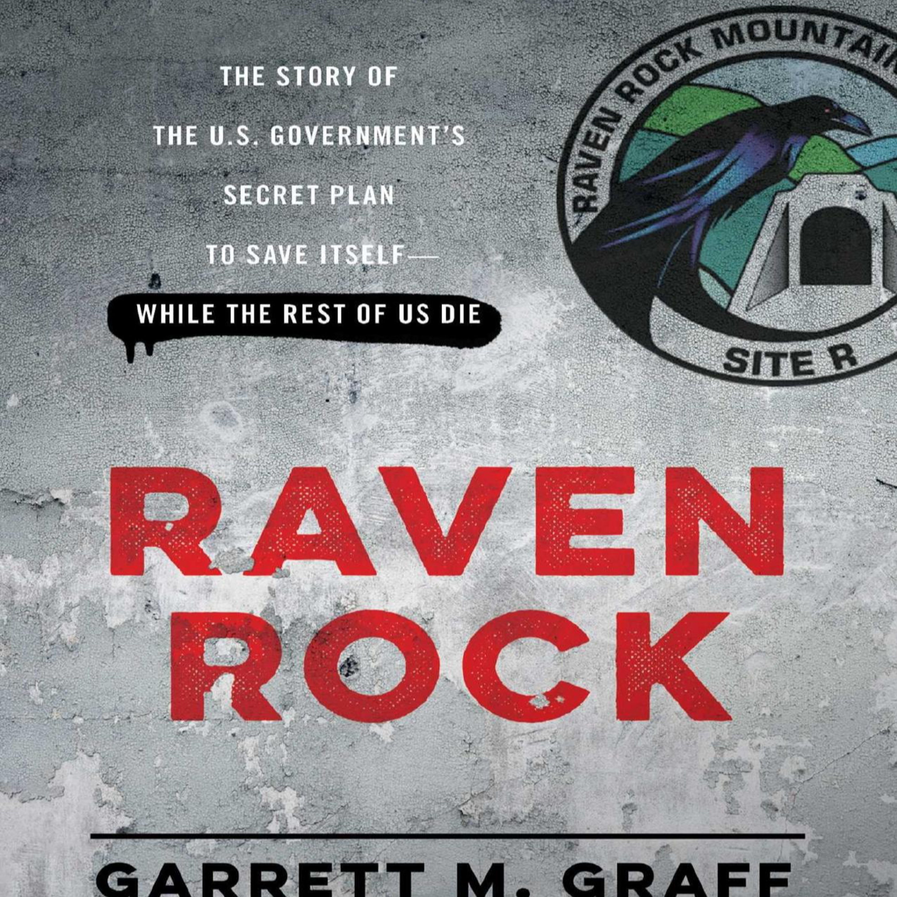 Raven Rock — When Government Survival Replaces Public Survival episode artwork