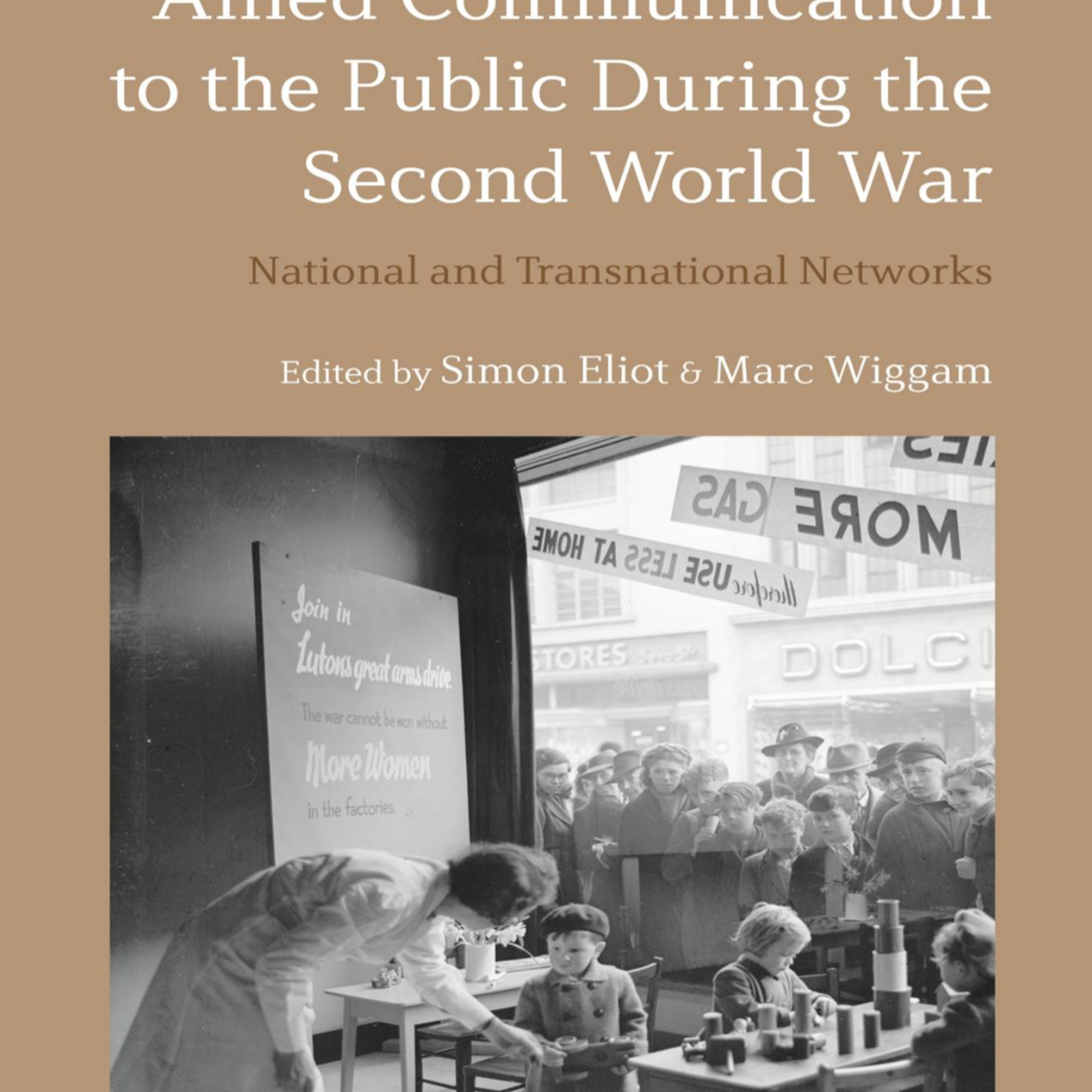 Allied Communication to the Public During the Second World War — Truth, Censorship, and Total War episode artwork