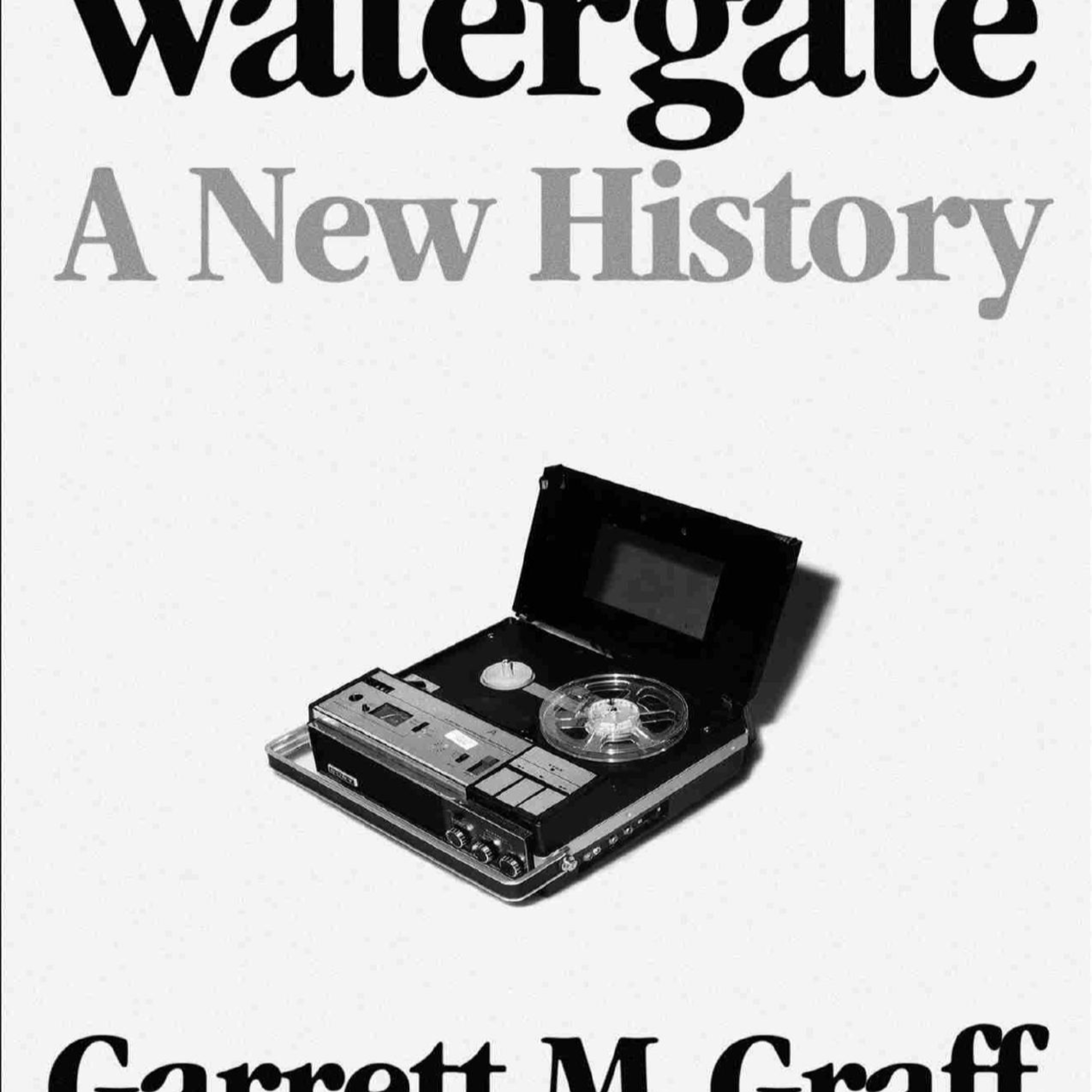 Watergate: A New History — How Power Turned Secrecy Into a System episode artwork