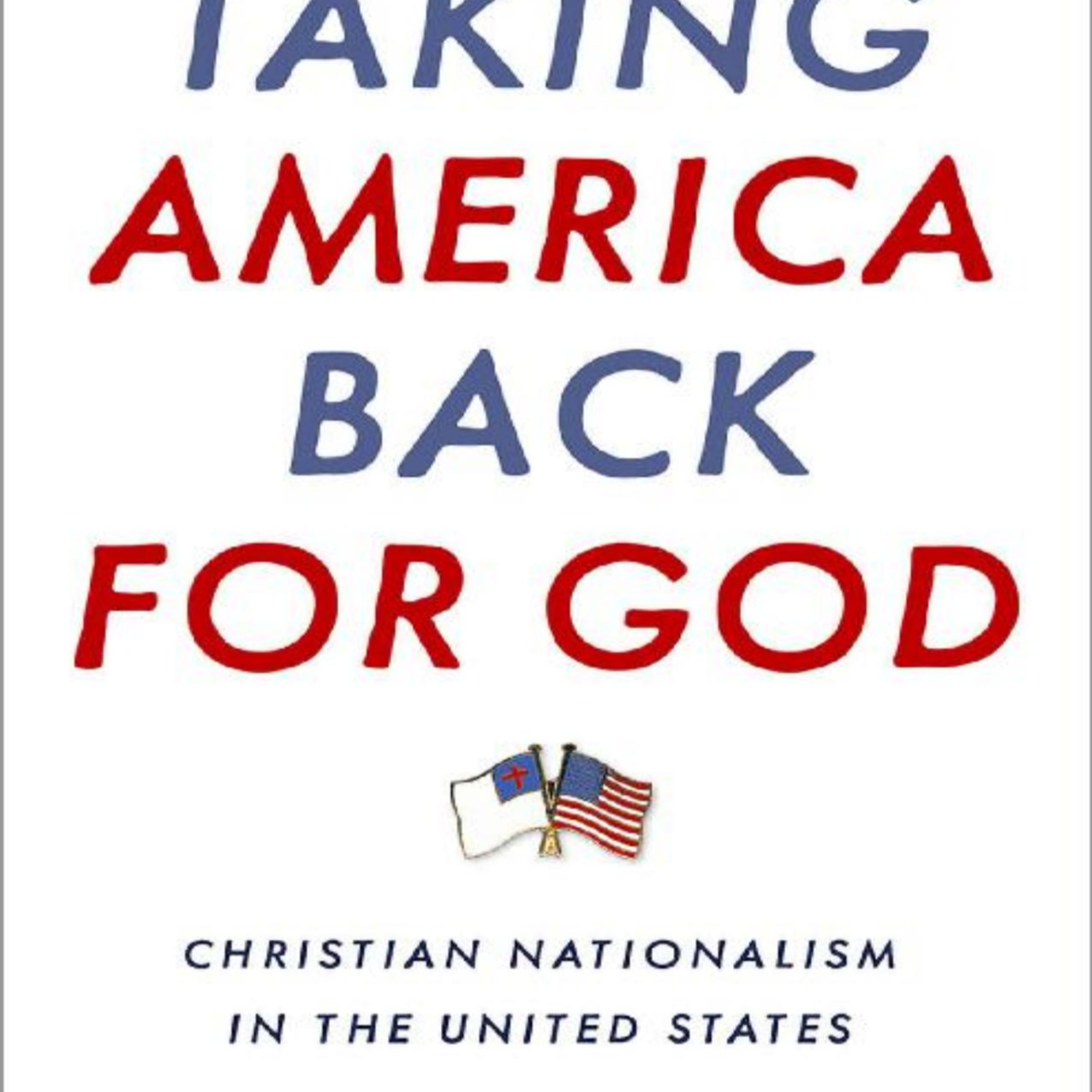 Taking America Back for God: Christian Nationalism in the United States — Who Counts as American? episode artwork
