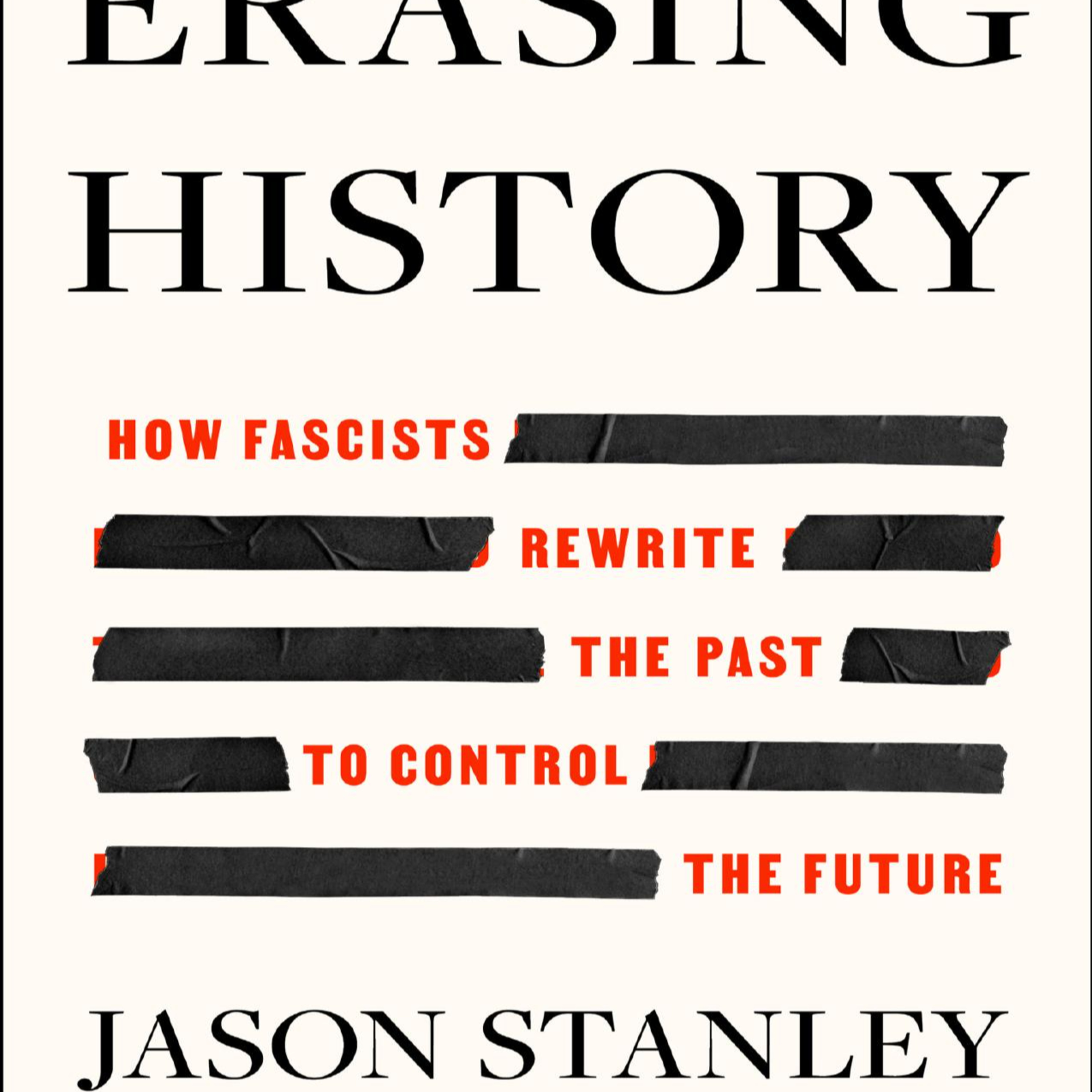 Erasing History: How Fascists Rewrite the Past to Control the Future — Education as Power episode artwork
