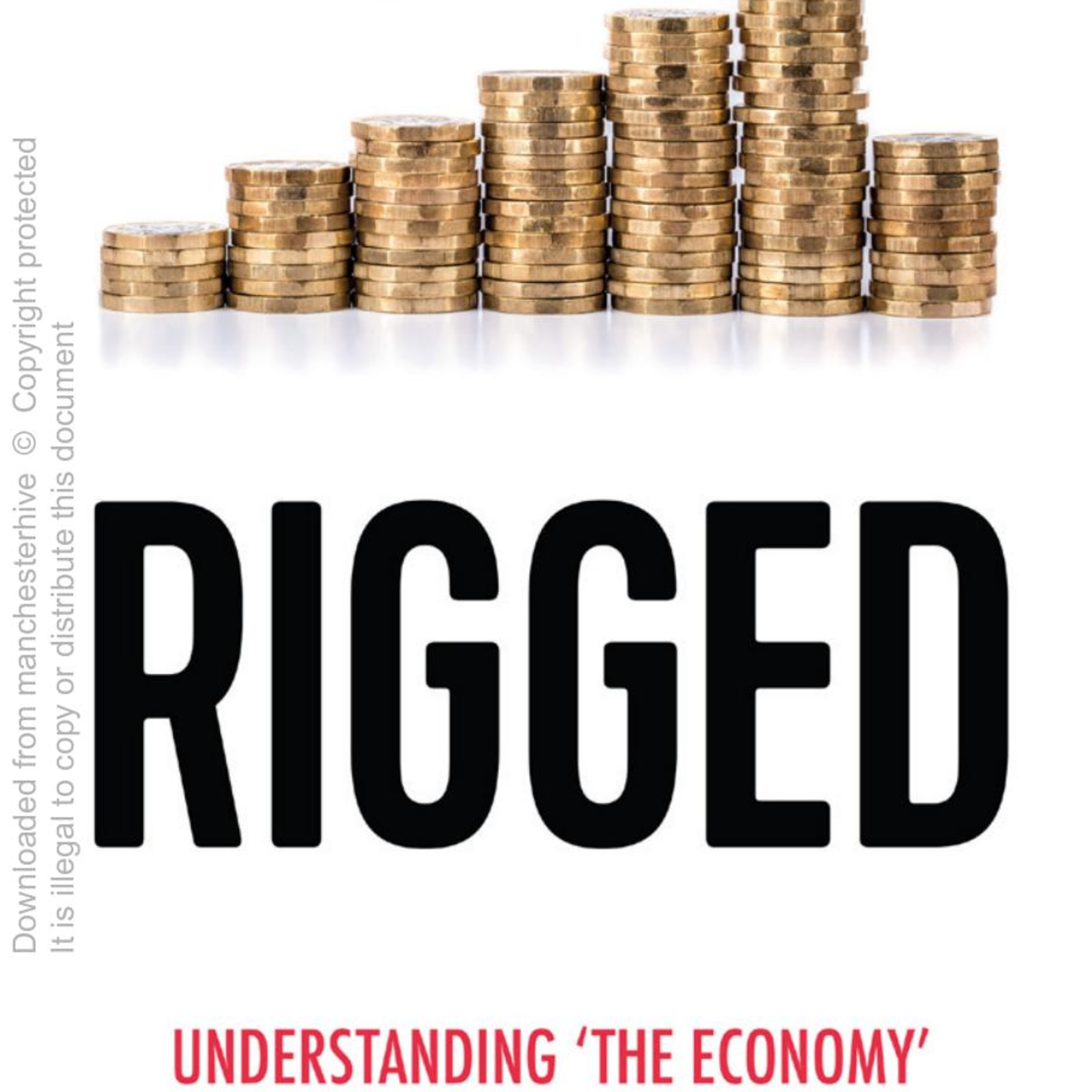 Rigged: Understanding ‘the economy’ in Brexit Britain — Who Gets to Define the Economy?