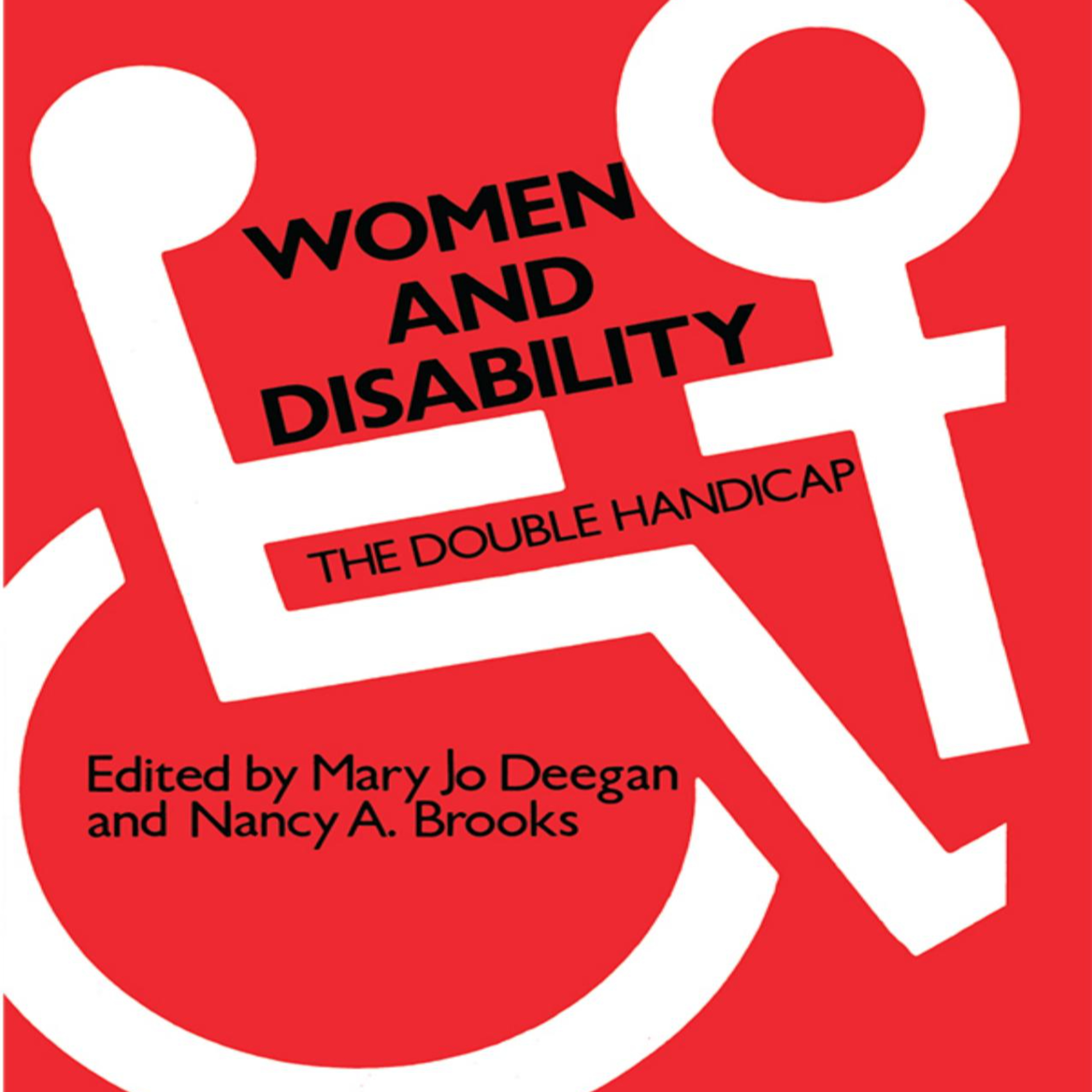 Women and Disability: The Double Handicap — When Social Roles Become Barriers
