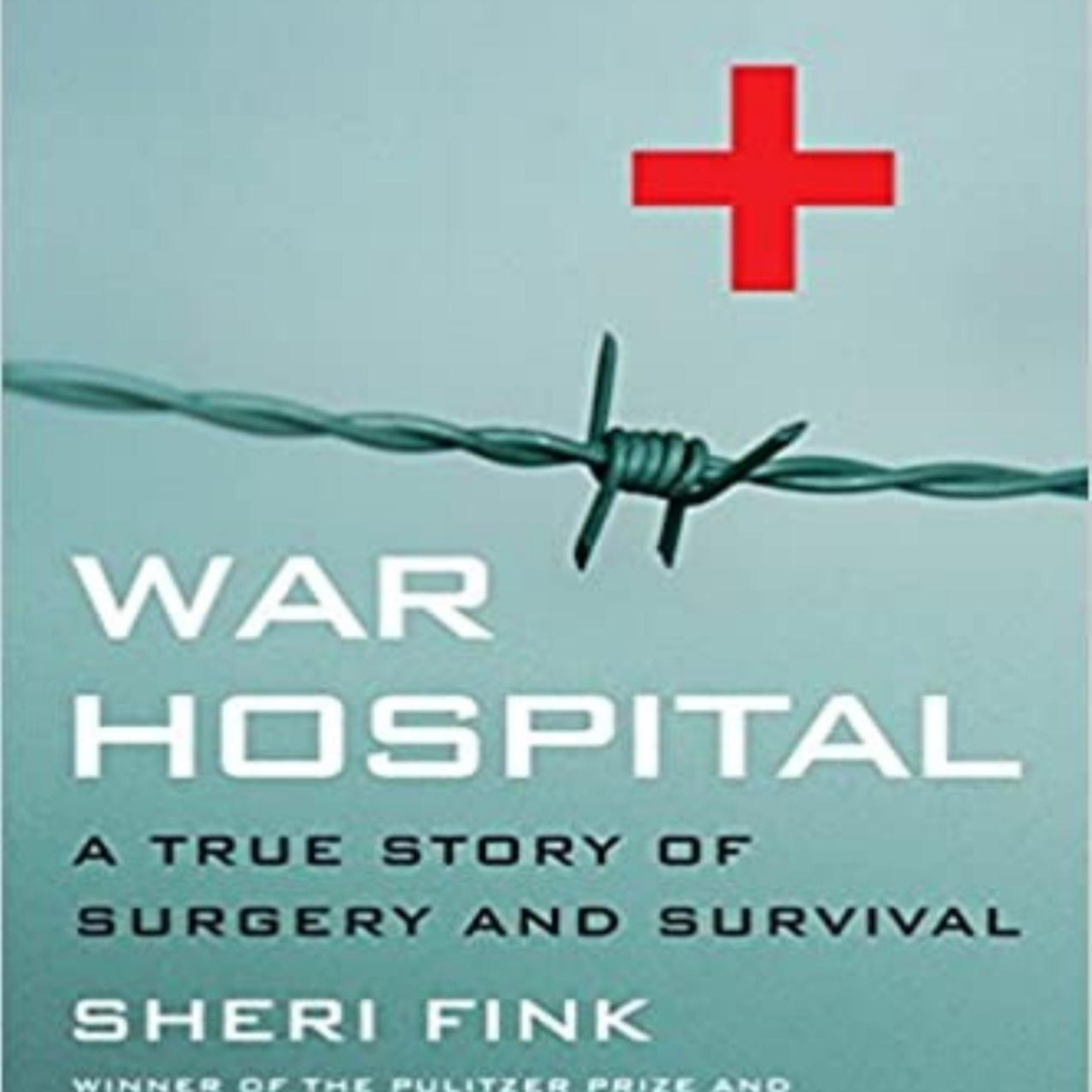 War Hospital: A True Story of Surgery and Survival — When Relief Is Not Protection