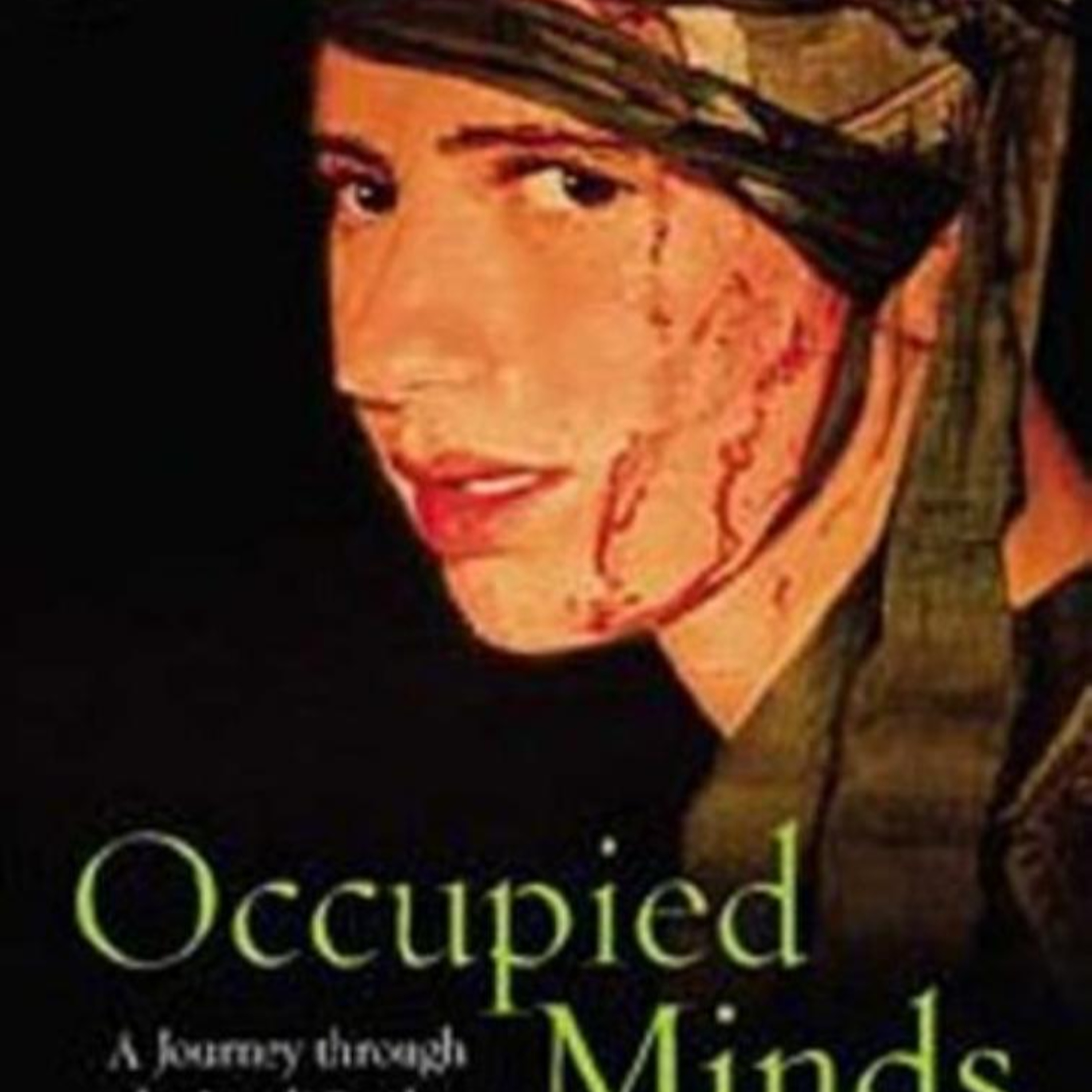 Occupied Minds: A Journey through the Israeli Psyche — When Security Becomes Identity