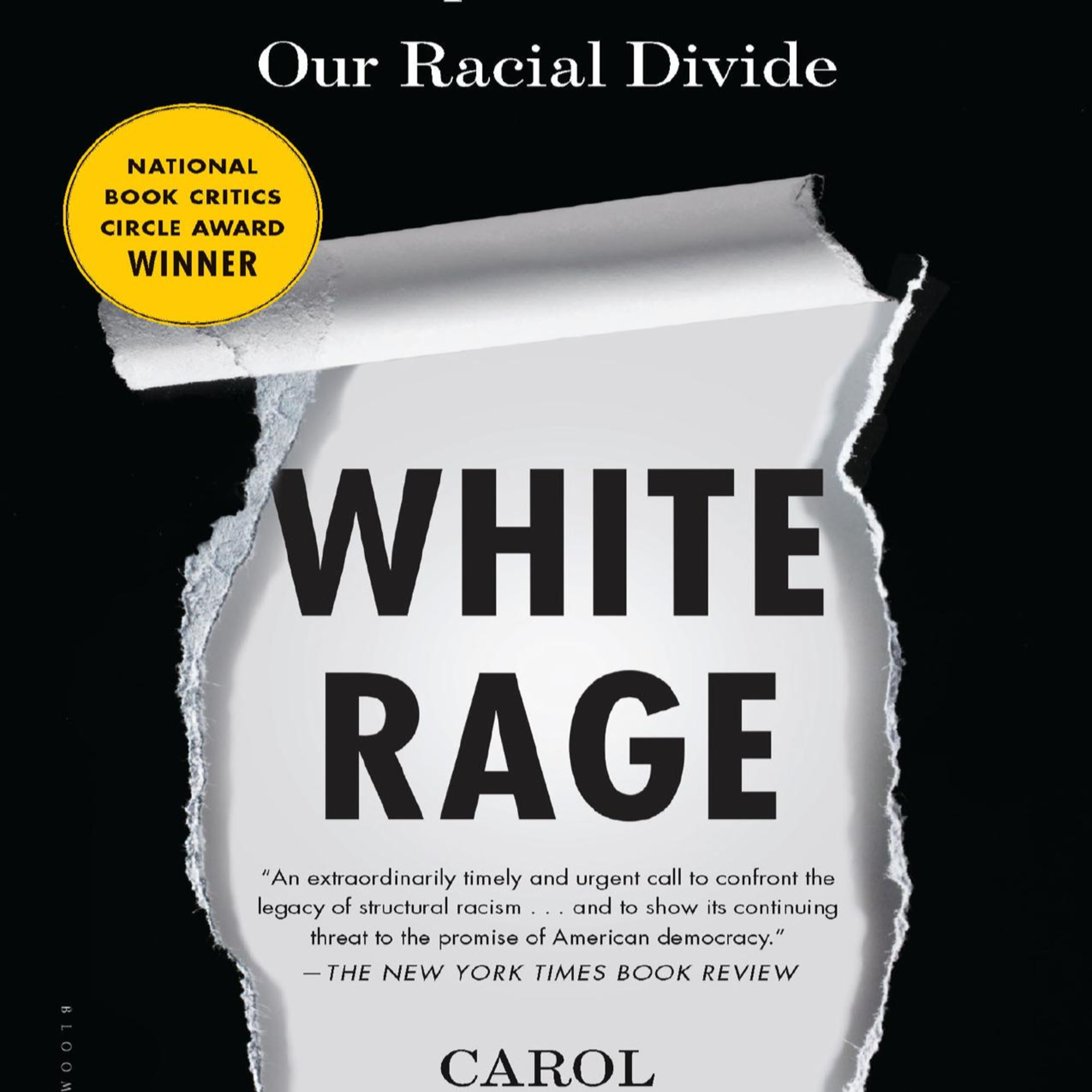 White Rage: The Unspoken Truth of Our Racial Divide — How Backlash Becomes Policy