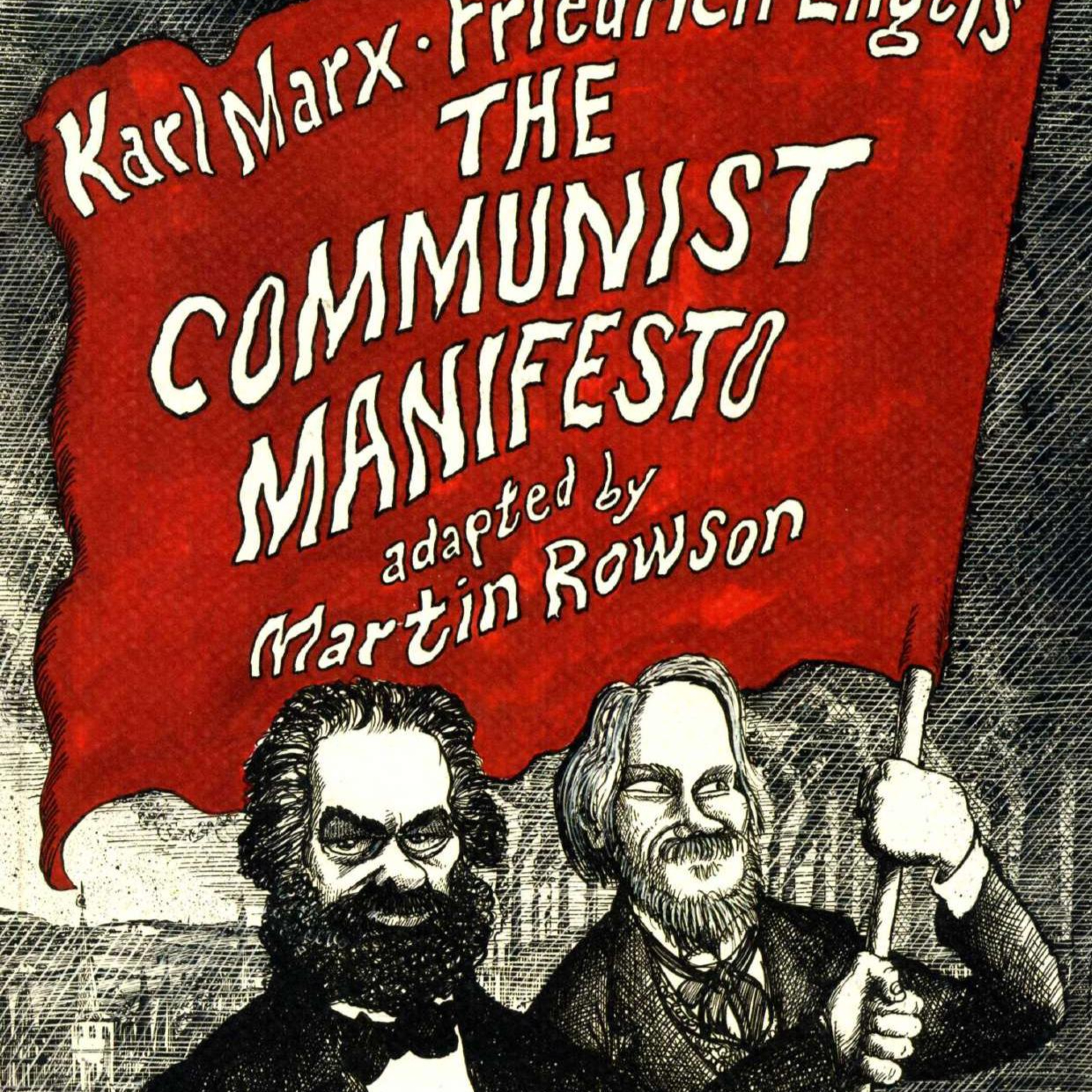 The Communist Manifesto — Capitalism as a Revolutionary System episode artwork