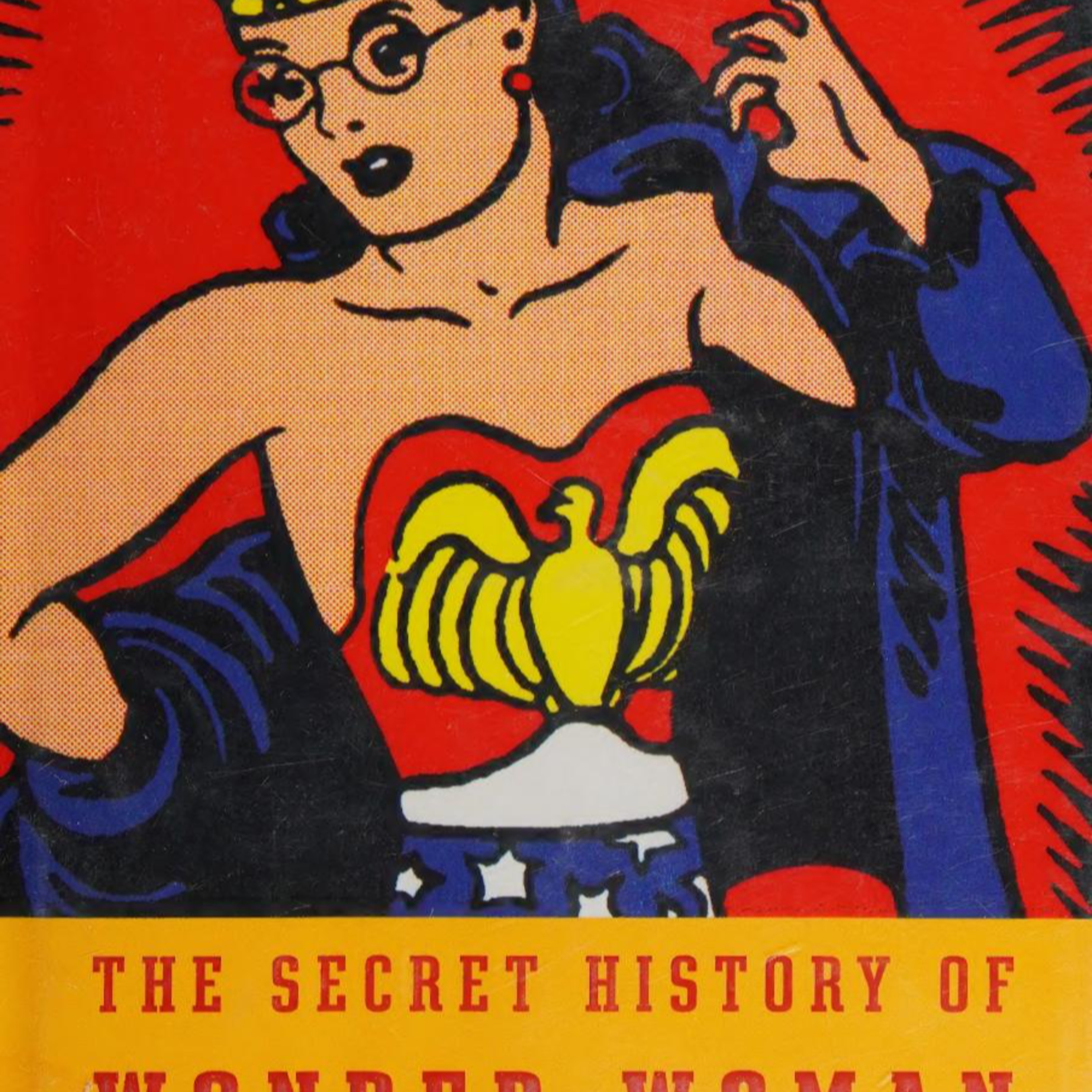 The Secret History of Wonder Woman — How Feminism Became a Superhero episode artwork