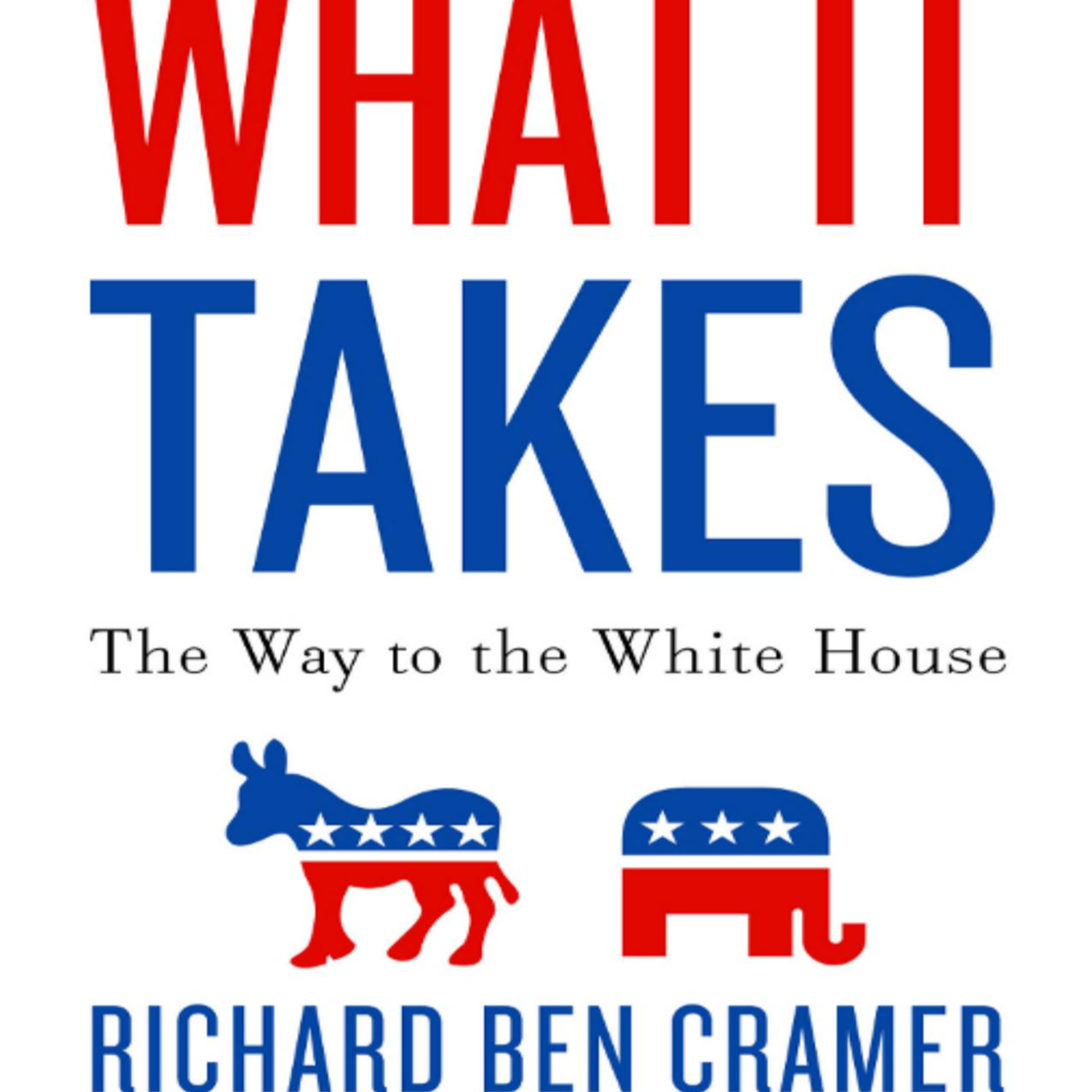 What It Takes: The Way to the White House — How Campaigns Shape Candidates episode artwork
