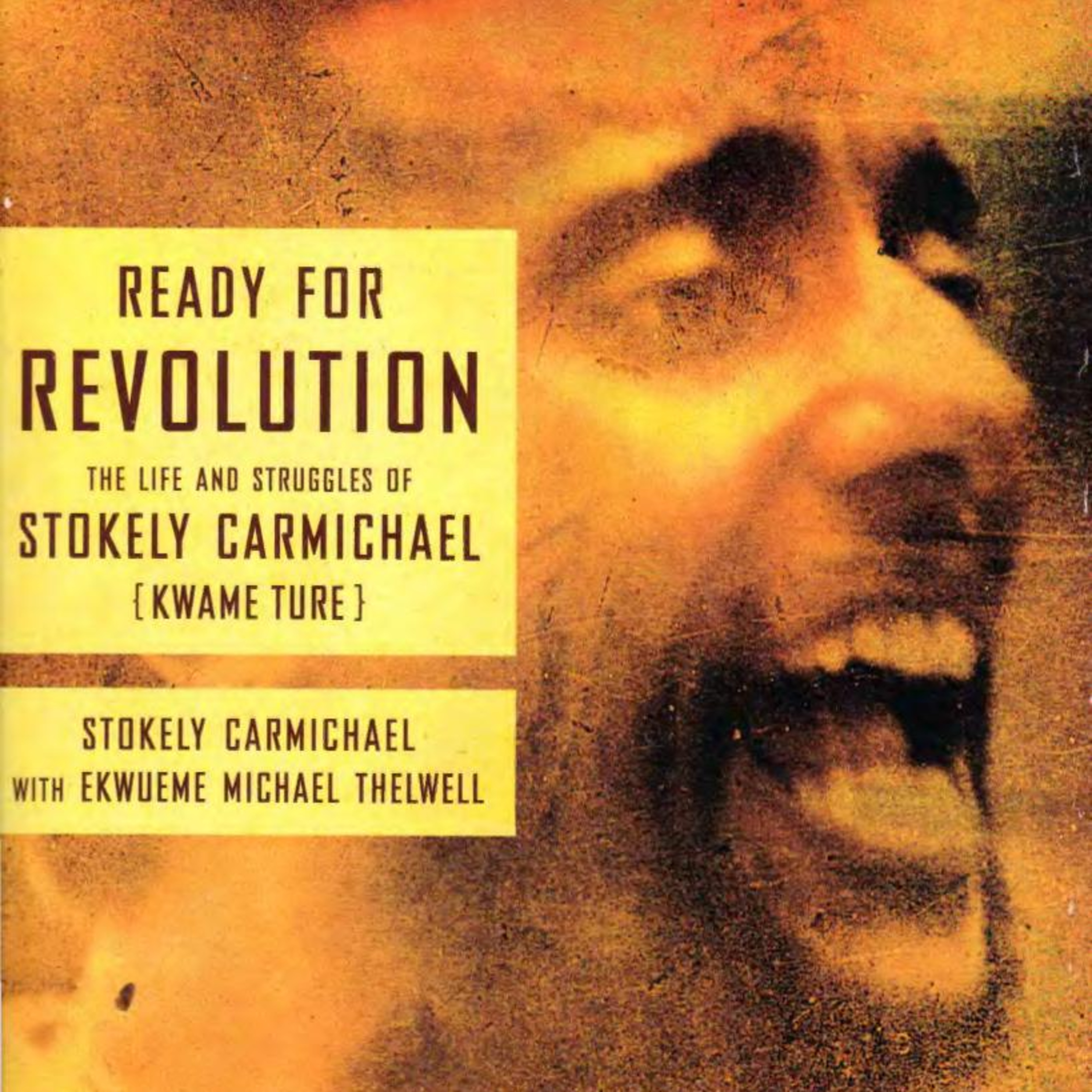 Ready for Revolution: The Life and Struggles of Stokely Carmichael (Kwame Ture) — Rights vs. Power episode artwork