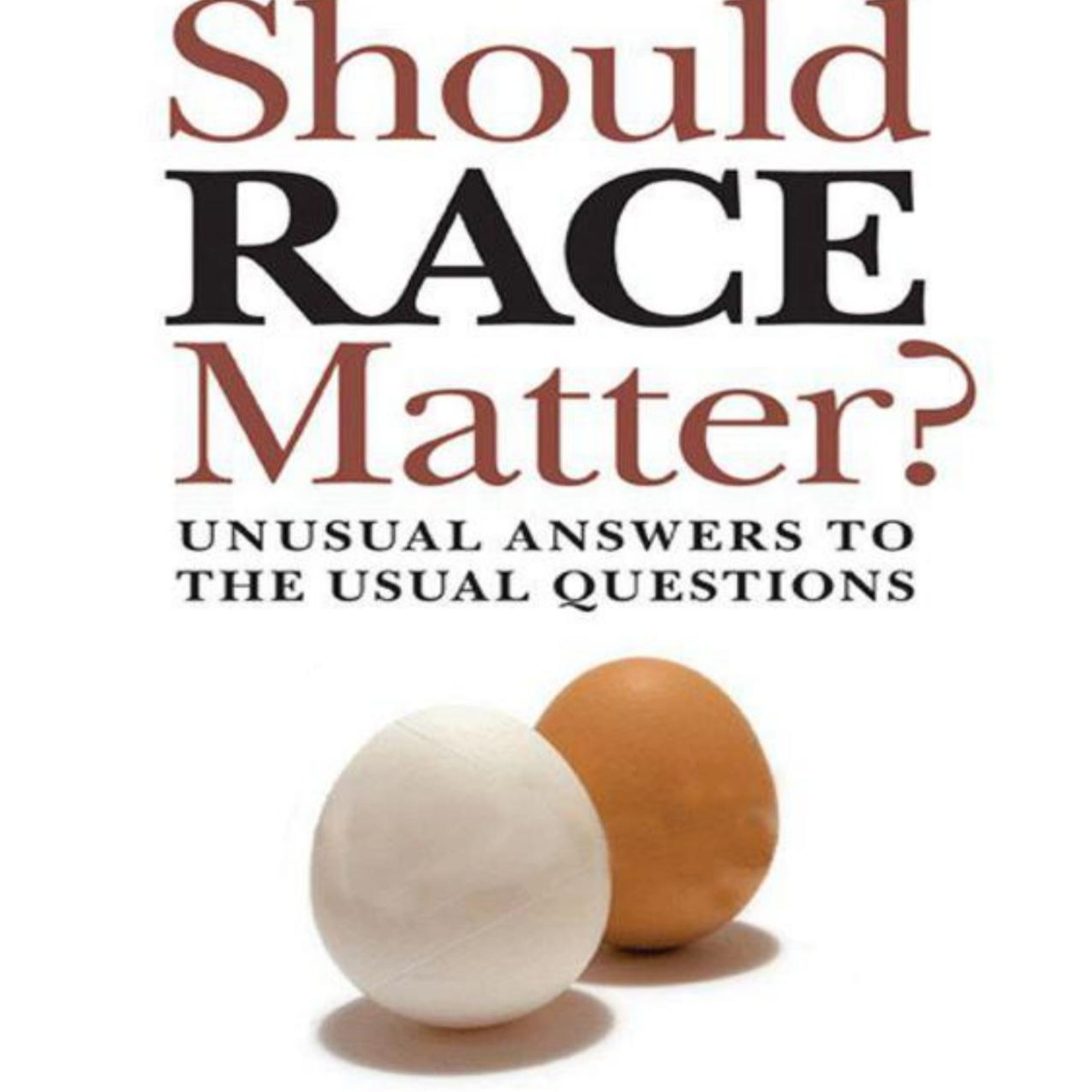 Should Race Matter? Unusual Answers to the Usual Questions — When Race Is Morally Relevant episode artwork