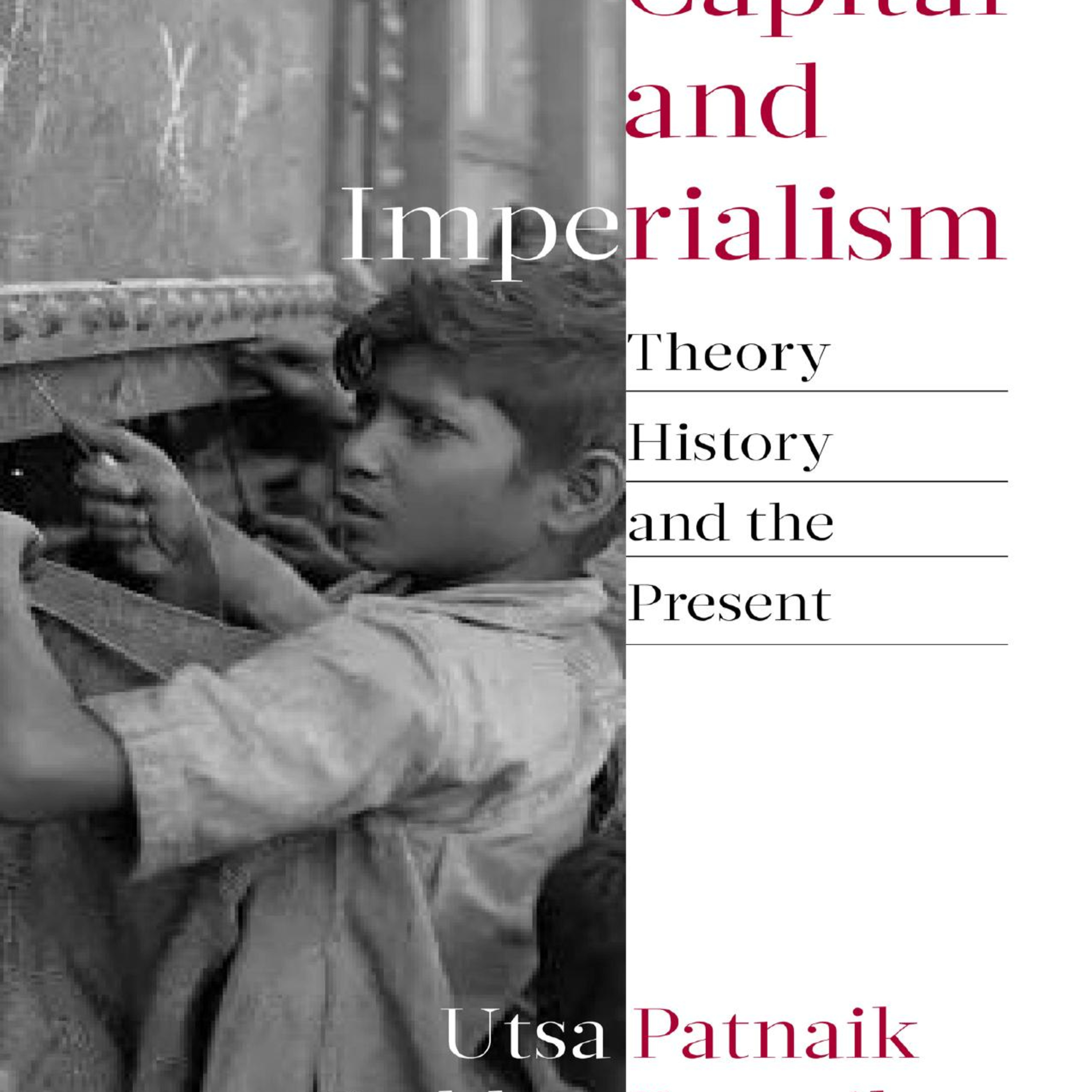 Capital and Imperialism: Theory, History, and the Present — Capitalism Needs an Outside episode artwork