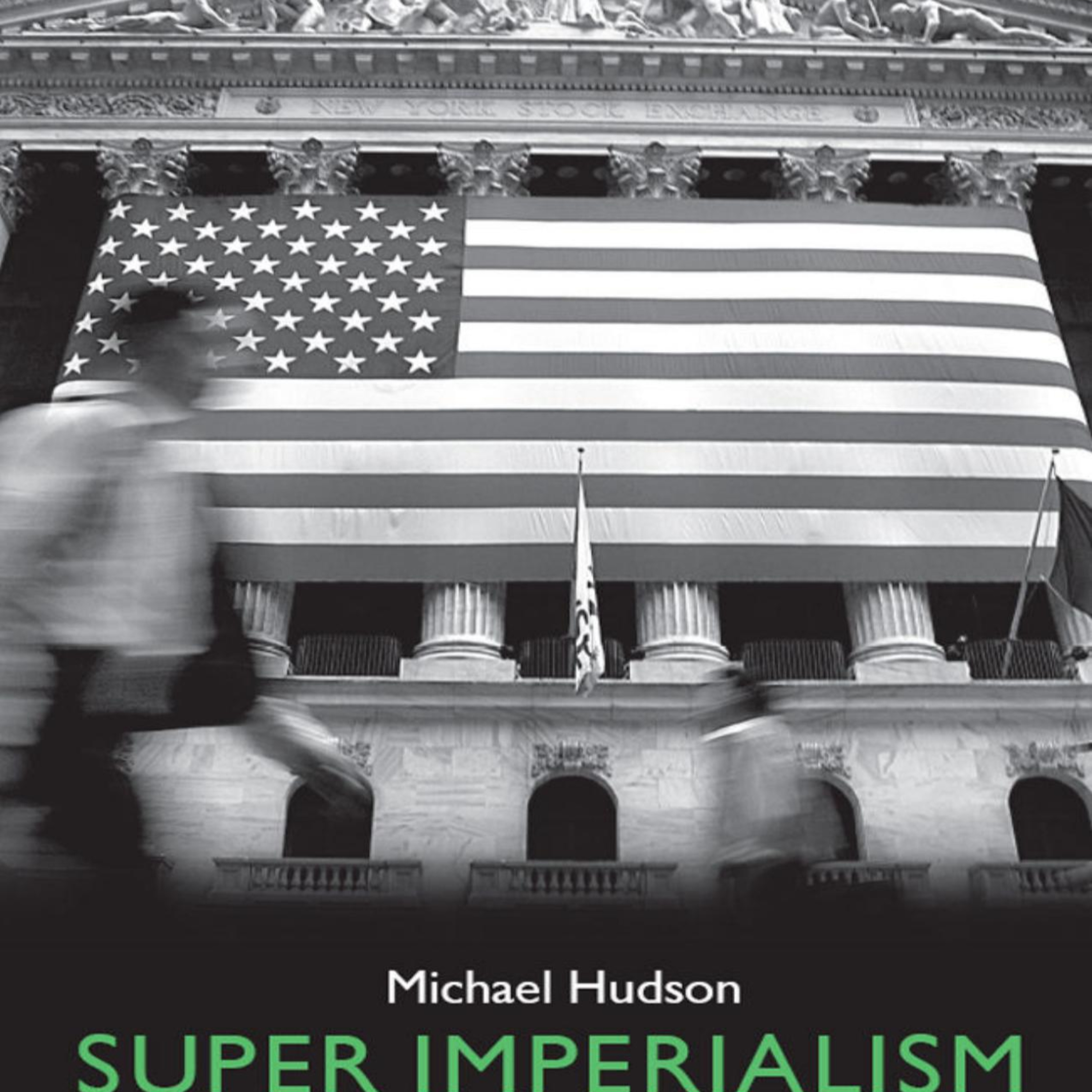 Super Imperialism: The Origin and Fundamentals of U.S. World Dominance — When Deficits Become Power episode artwork
