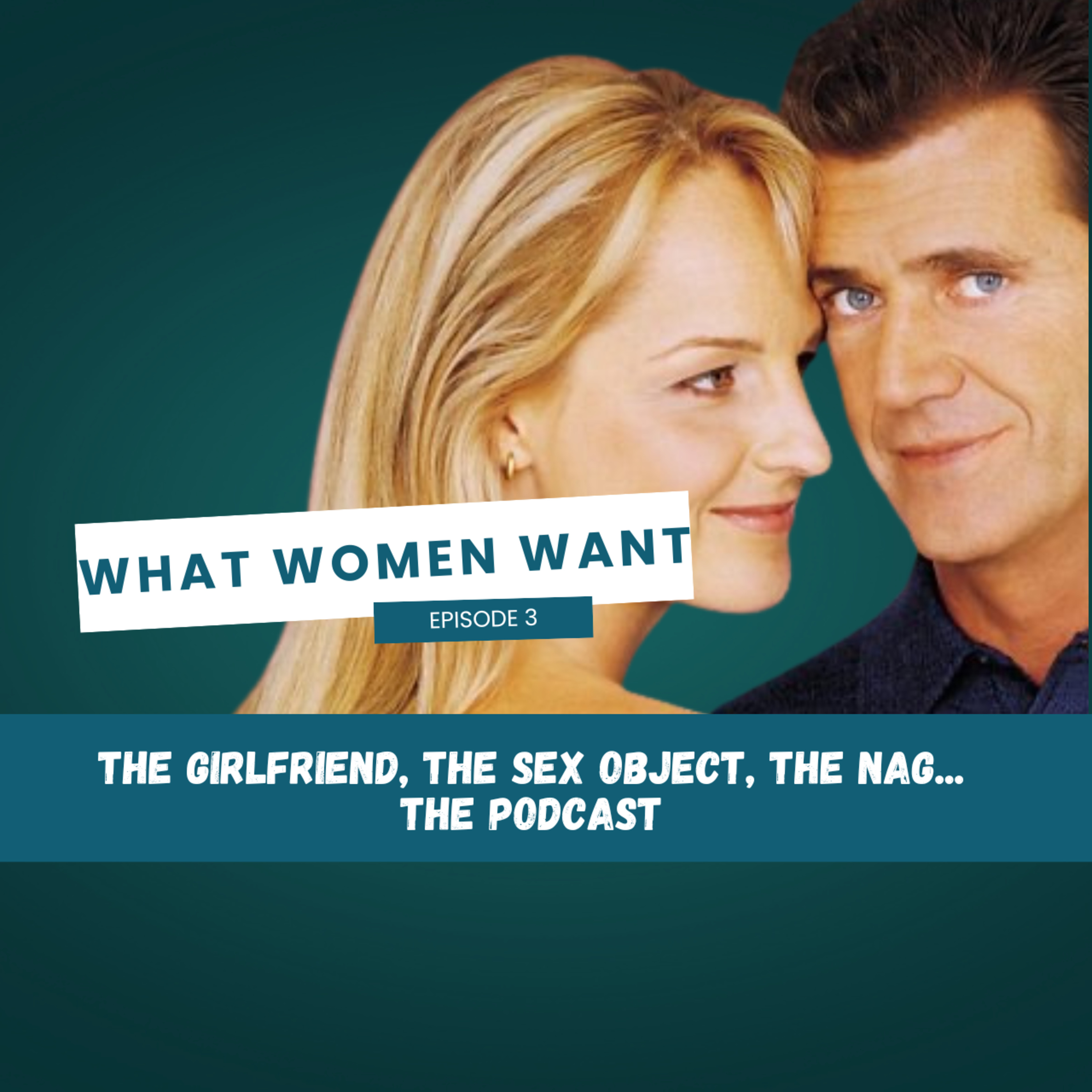 The Girlfriend, The Sex Object, The Nag