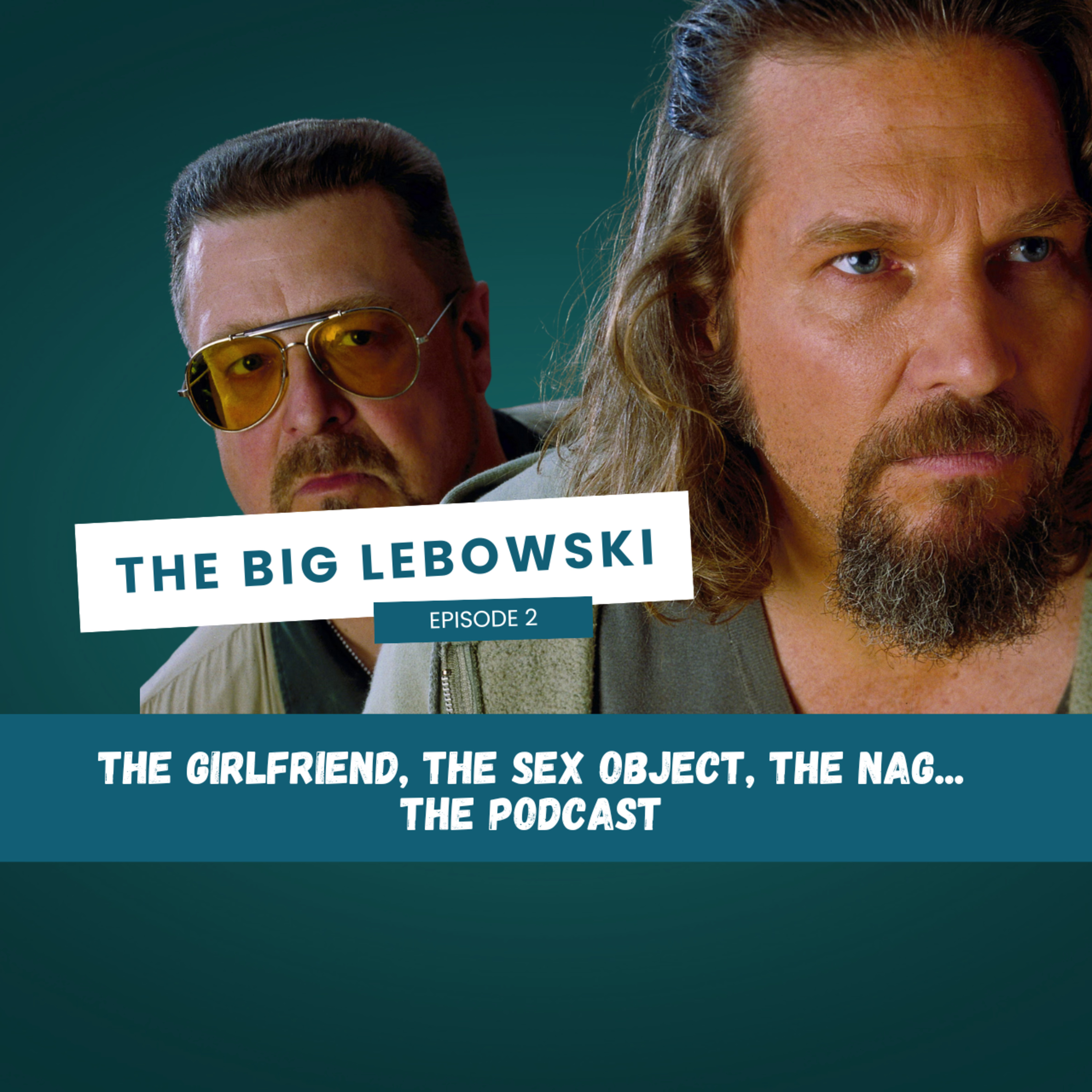 The Girlfriend, The Sex Object, The Nag