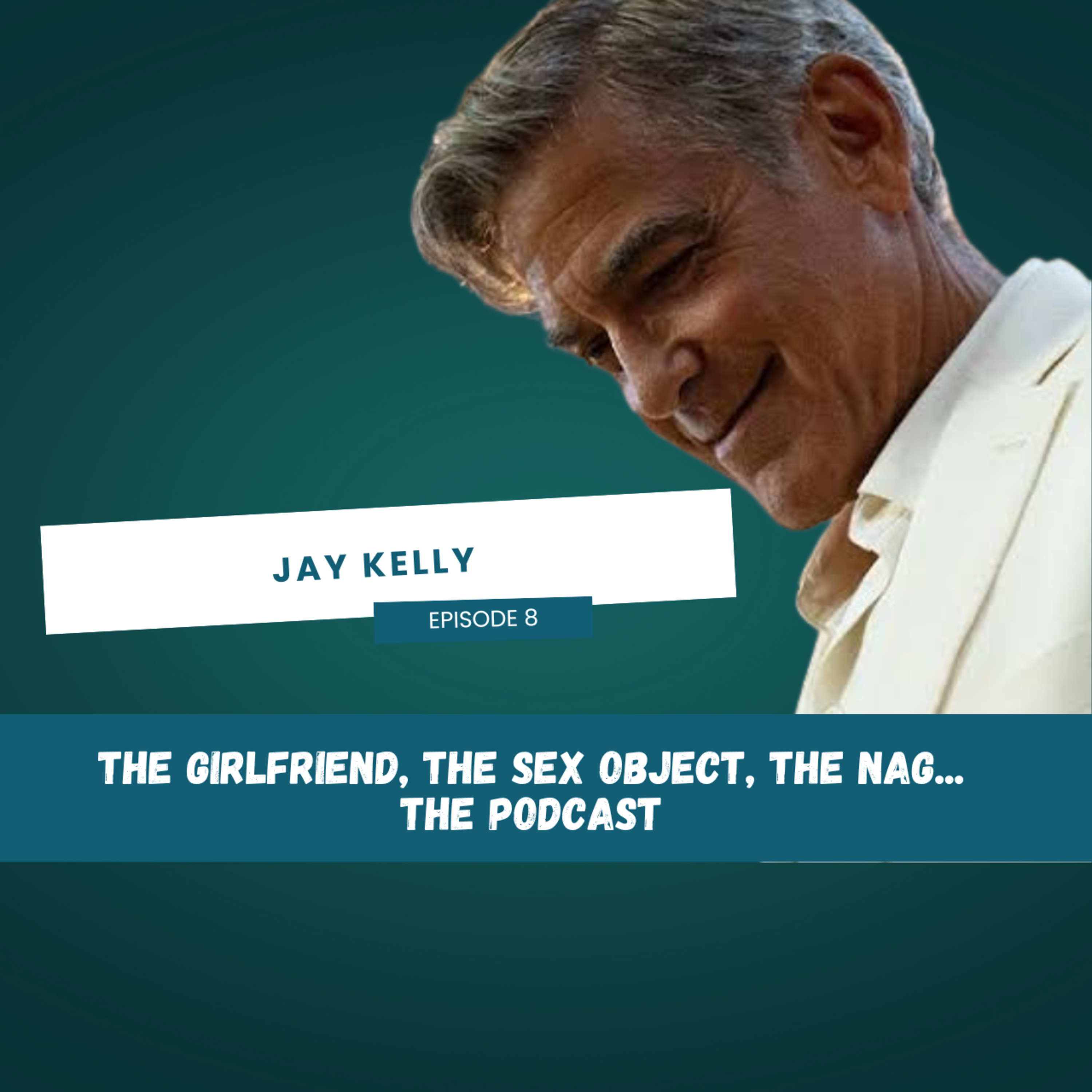 The Girlfriend, The Sex Object, The Nag