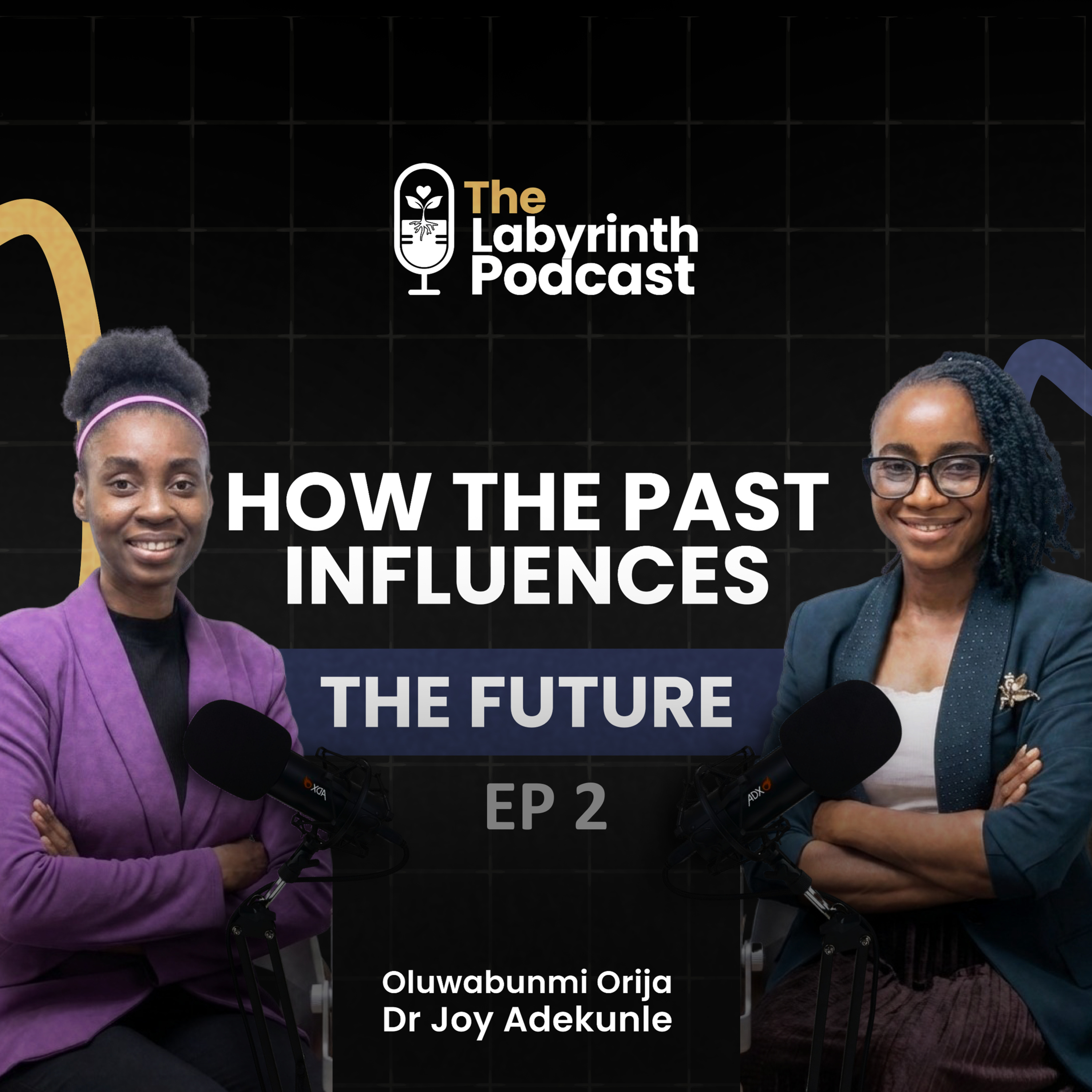 How the Past Shapes the Future | A Powerful Story of Healing & Transformation | Ep 2 episode artwork