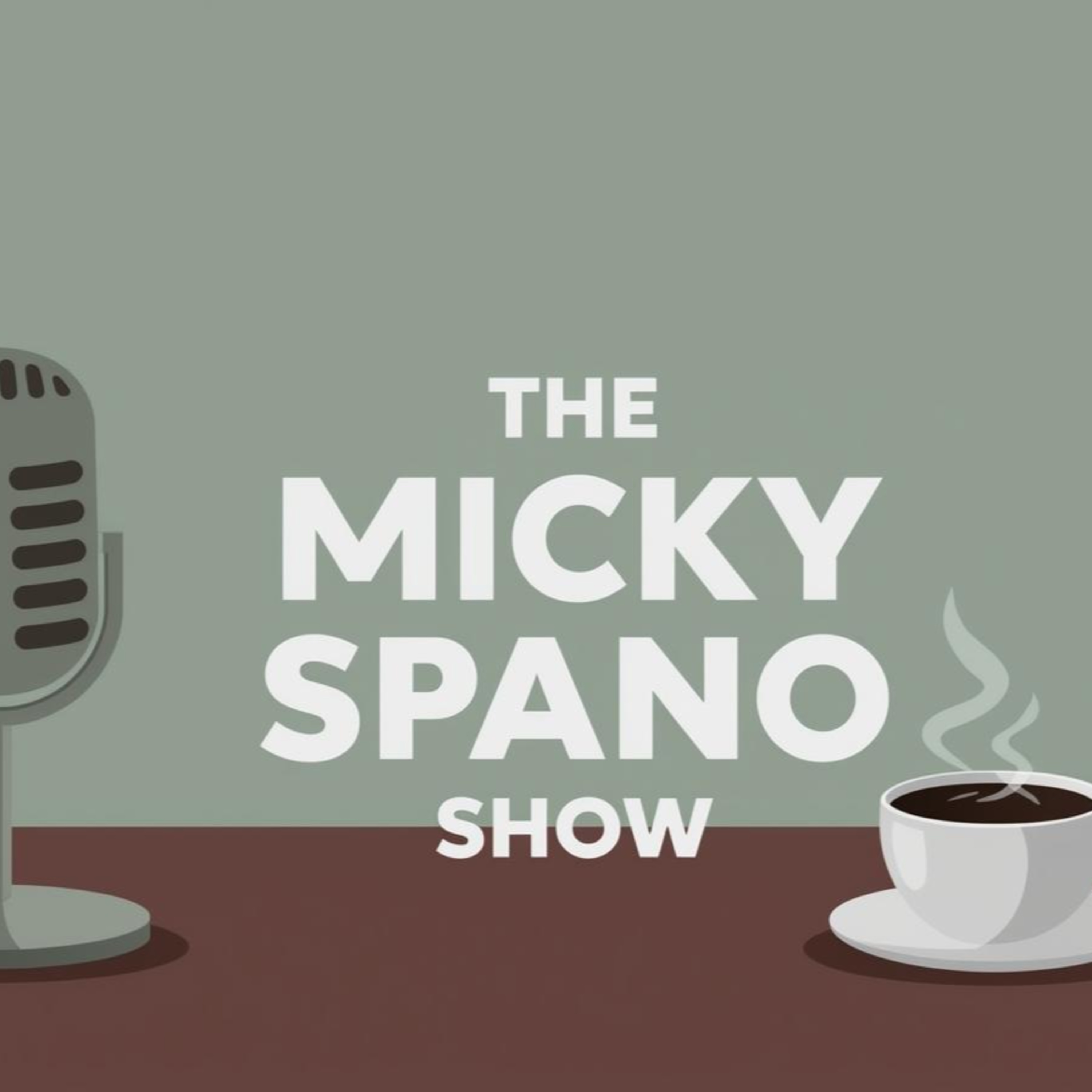 The Micky Spano Show