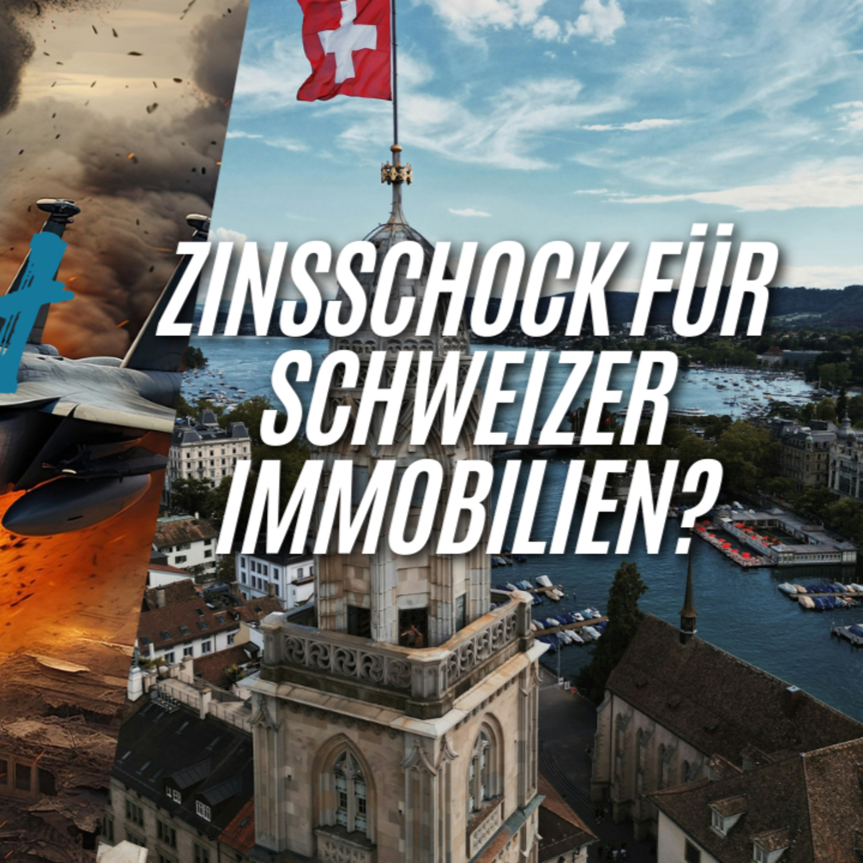 Irankonflikt: Zinsschock für den Schweizer Immobilienmarkt? episode artwork