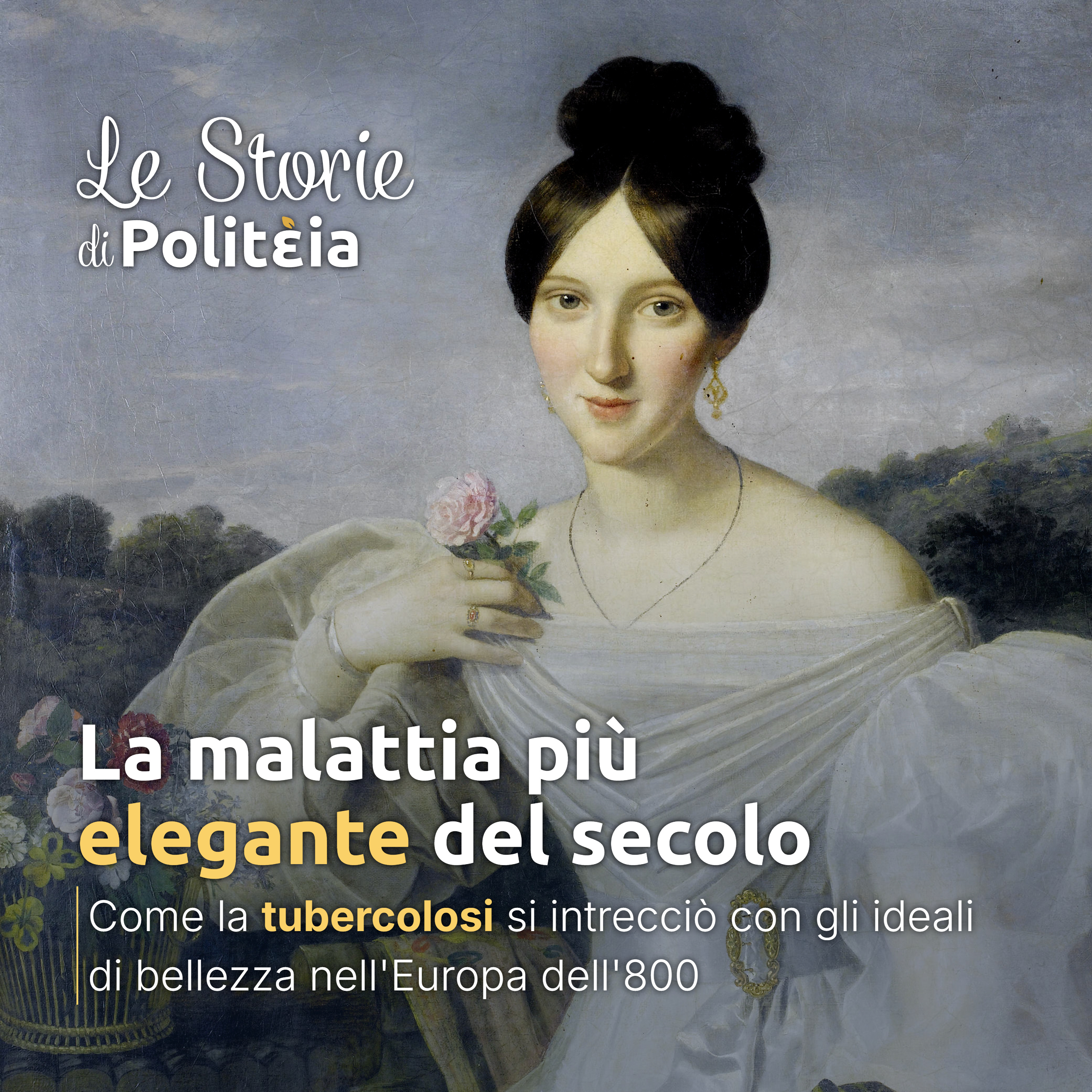 La malattia più elegante del secolo | Come la tubercolosi si intrecciò con gli ideali di bellezza nell'Europa dell'800 episode artwork
