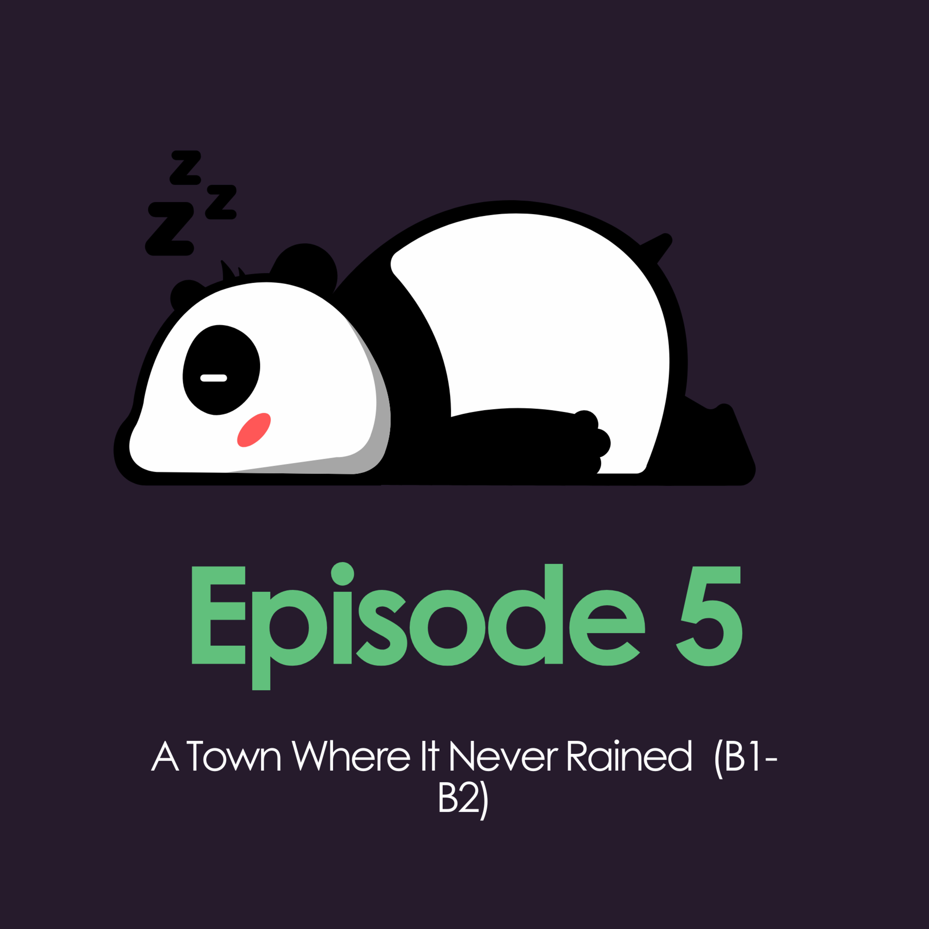 A Town Where It Never Rained (B1-B2 English) episode artwork