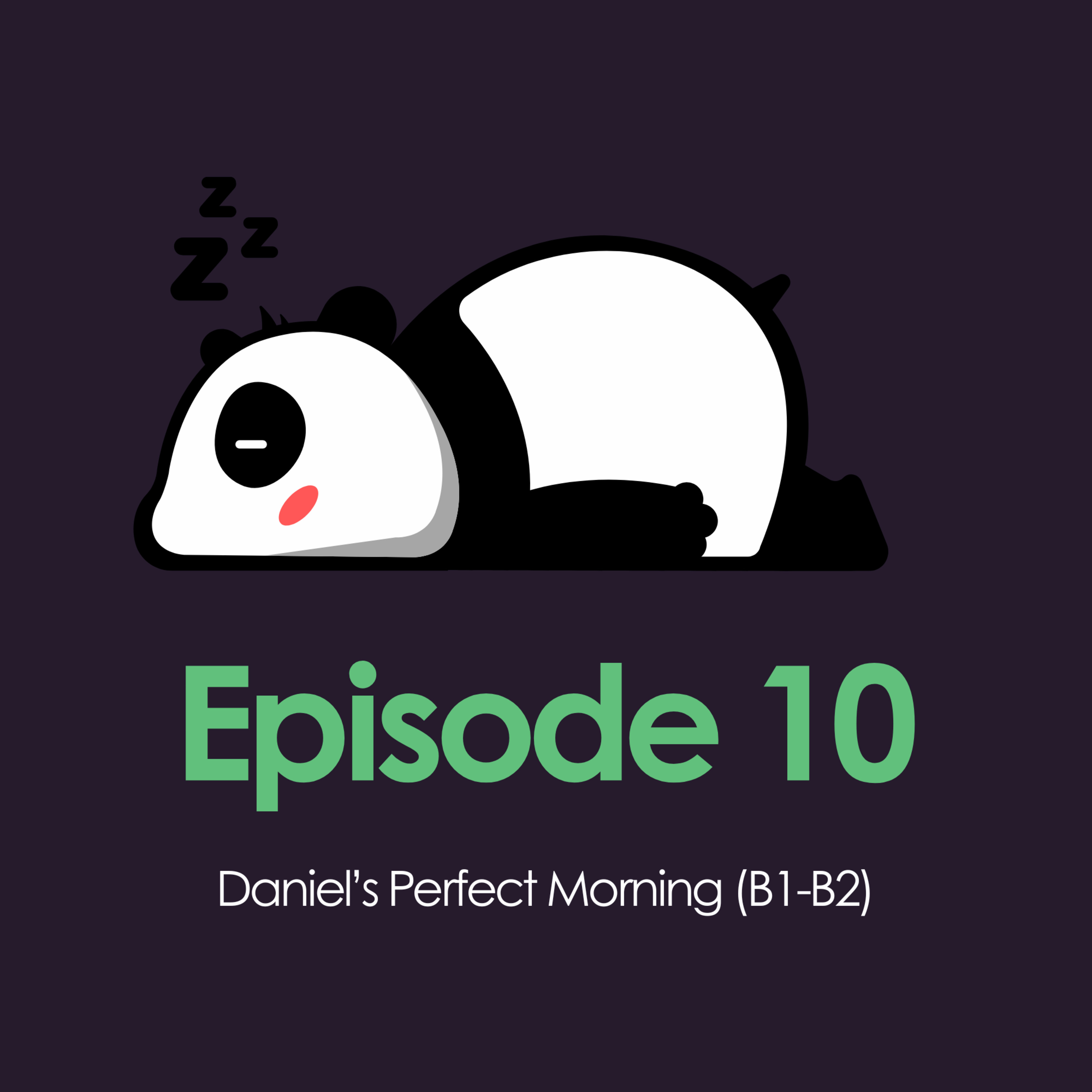 Daniel’s Perfect Morning (B1-B2 English) episode artwork