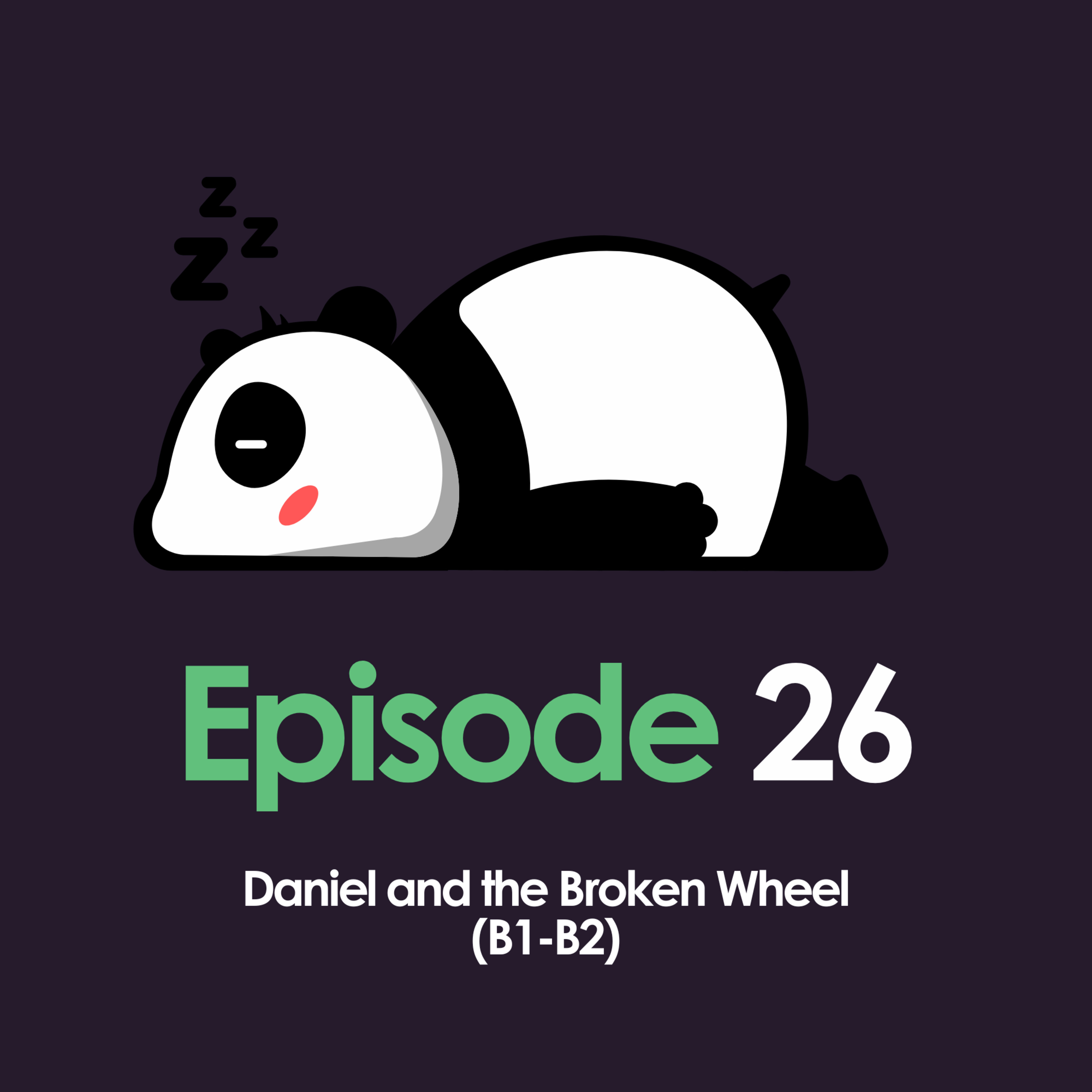 Daniel and the Broken Wheel (B1-B2 English) episode artwork