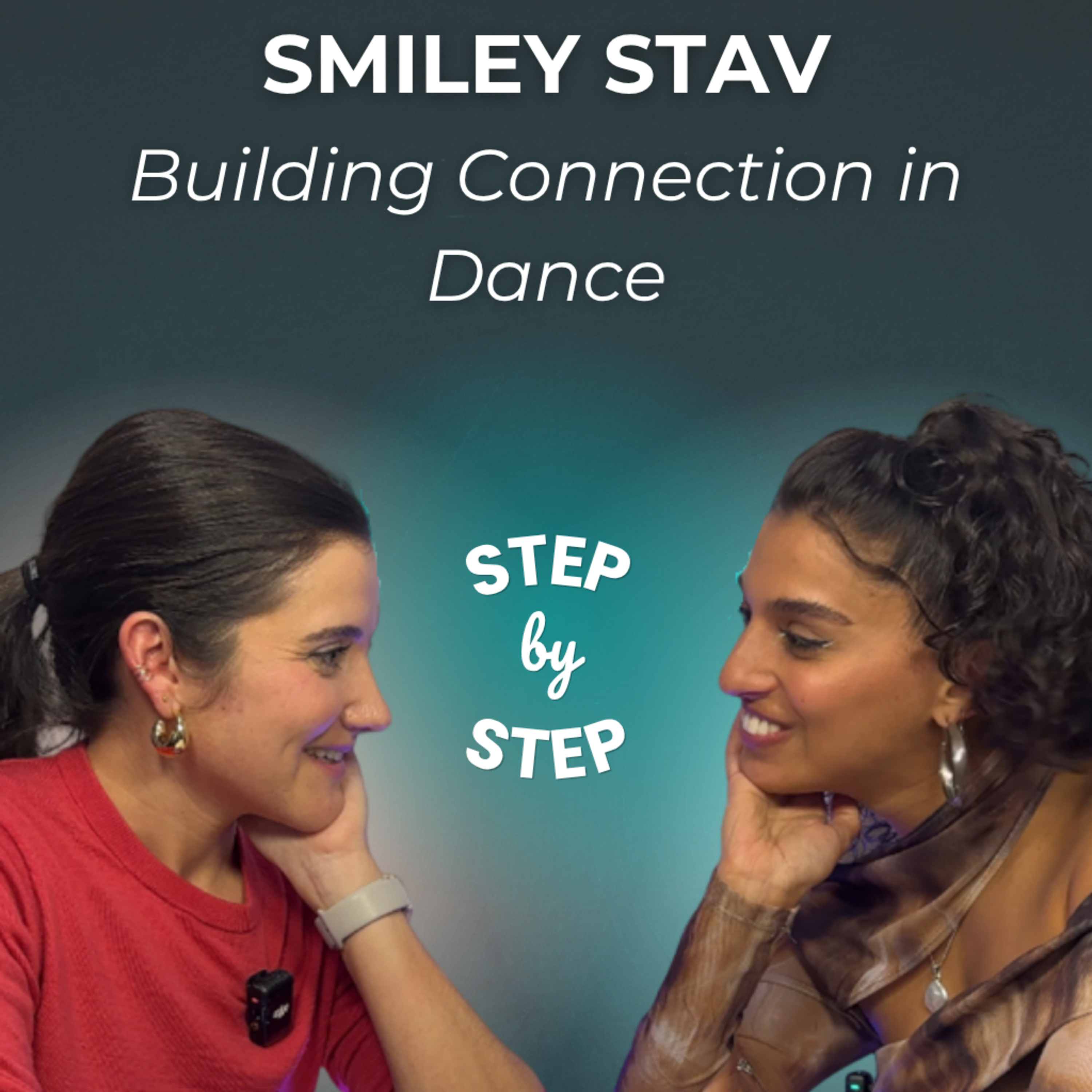 Smiley Stav: Building Connection in Dance episode artwork