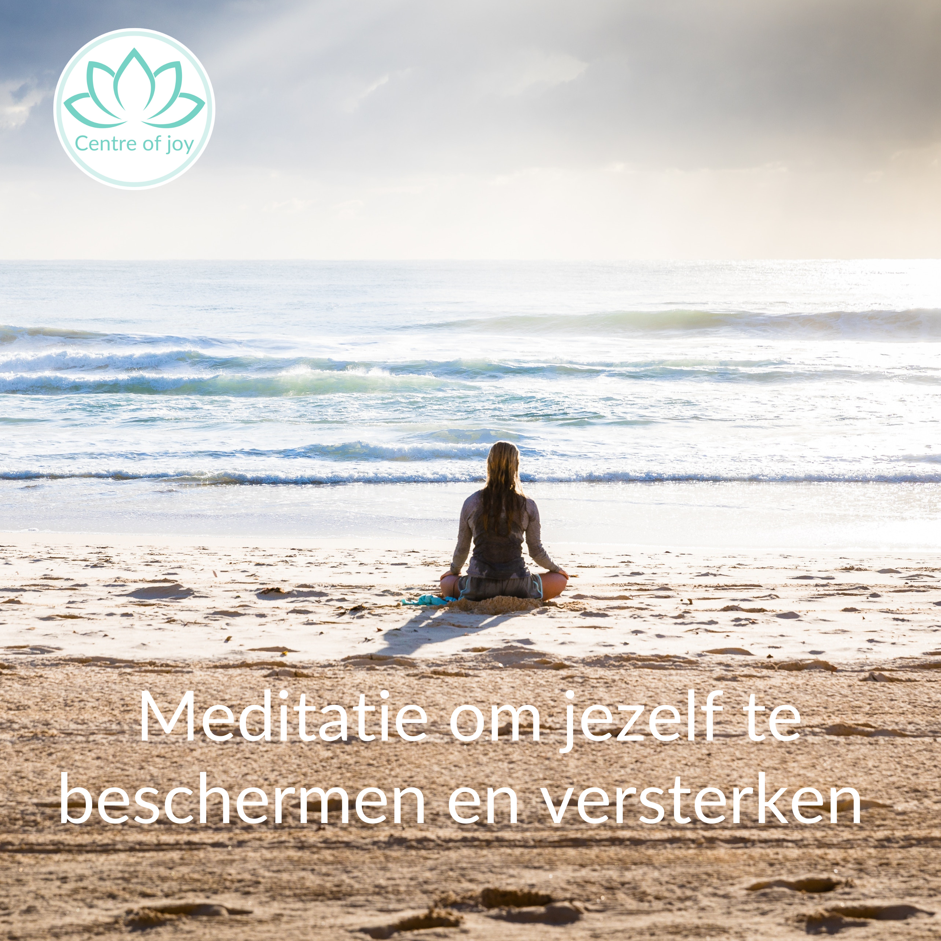 #002 | Meditatie om jezelf te versterken en beschermen episode artwork