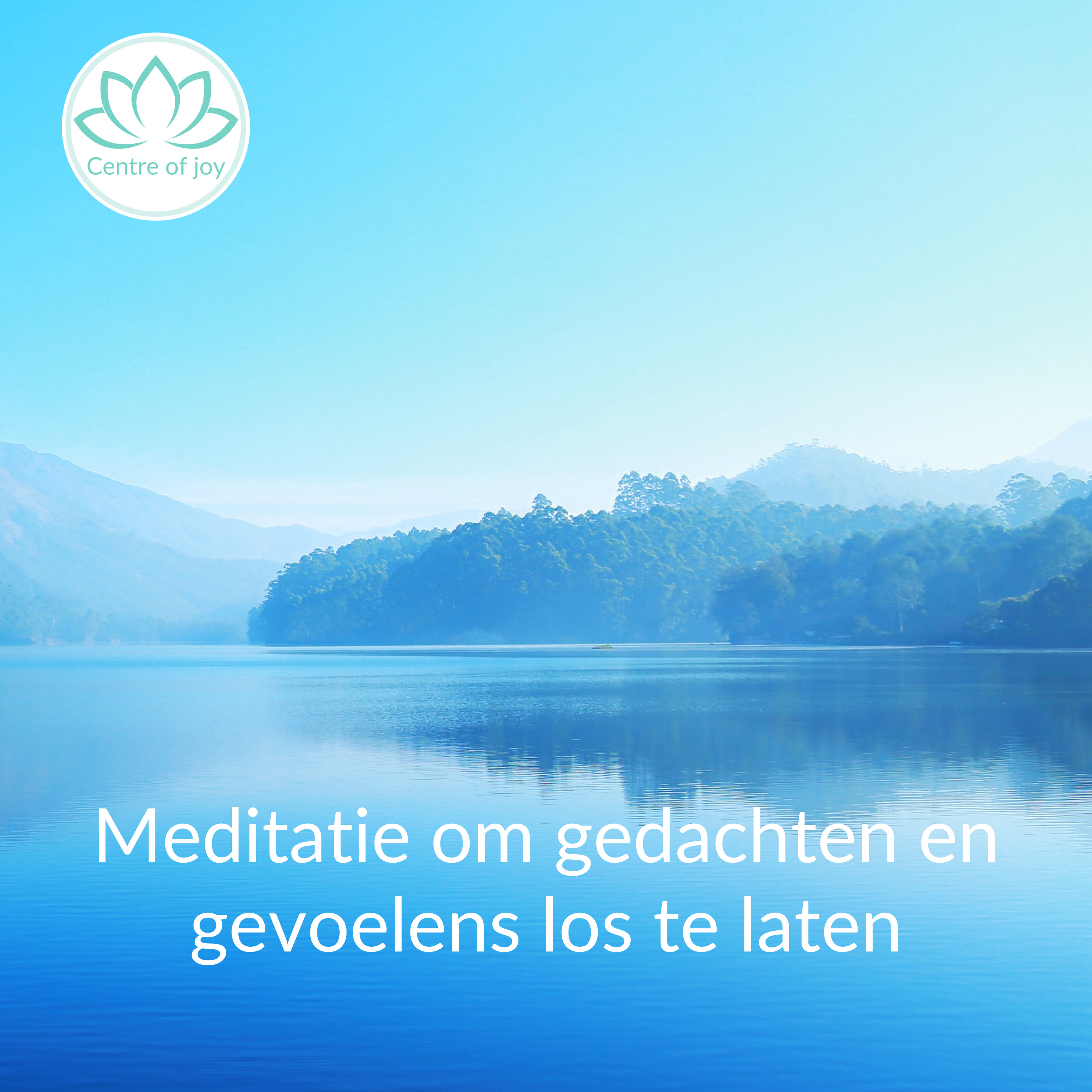 #016 | Meditatie om gedachten en gevoelens los te laten episode artwork