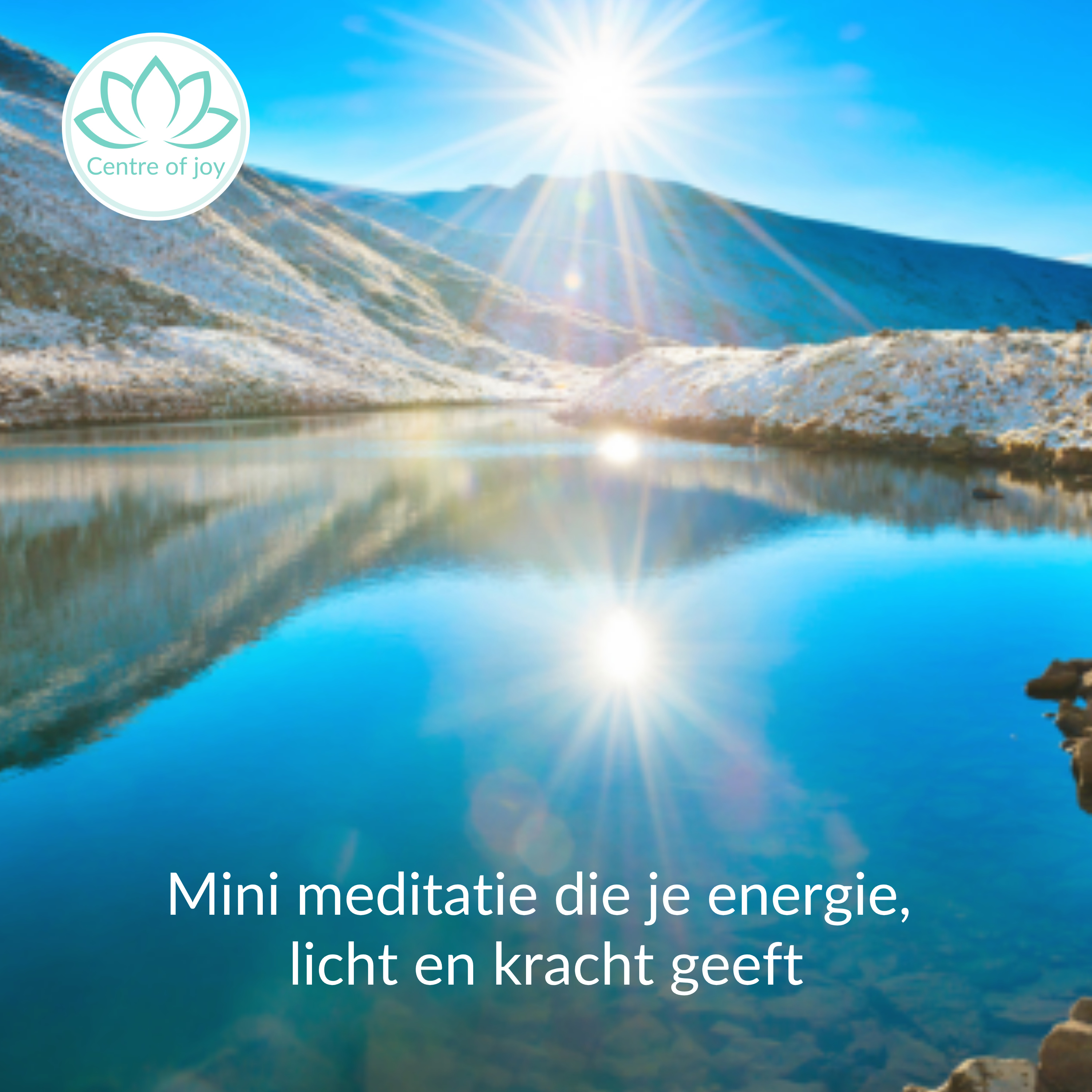 #060 | Mini meditatie die je energie, licht en kracht geeft