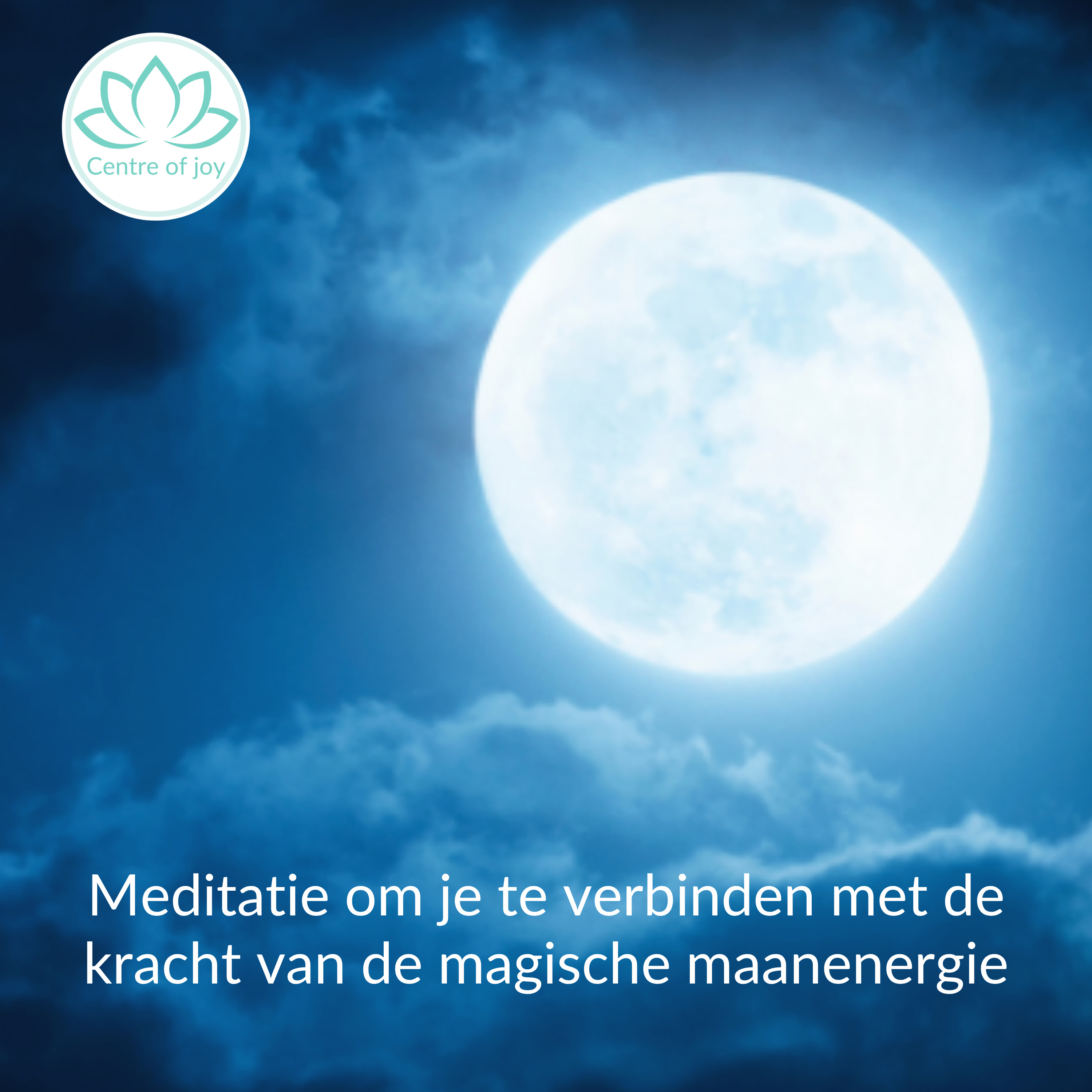 #068 | Meditatie om je te verbinden met de kracht van de volle maanenergie