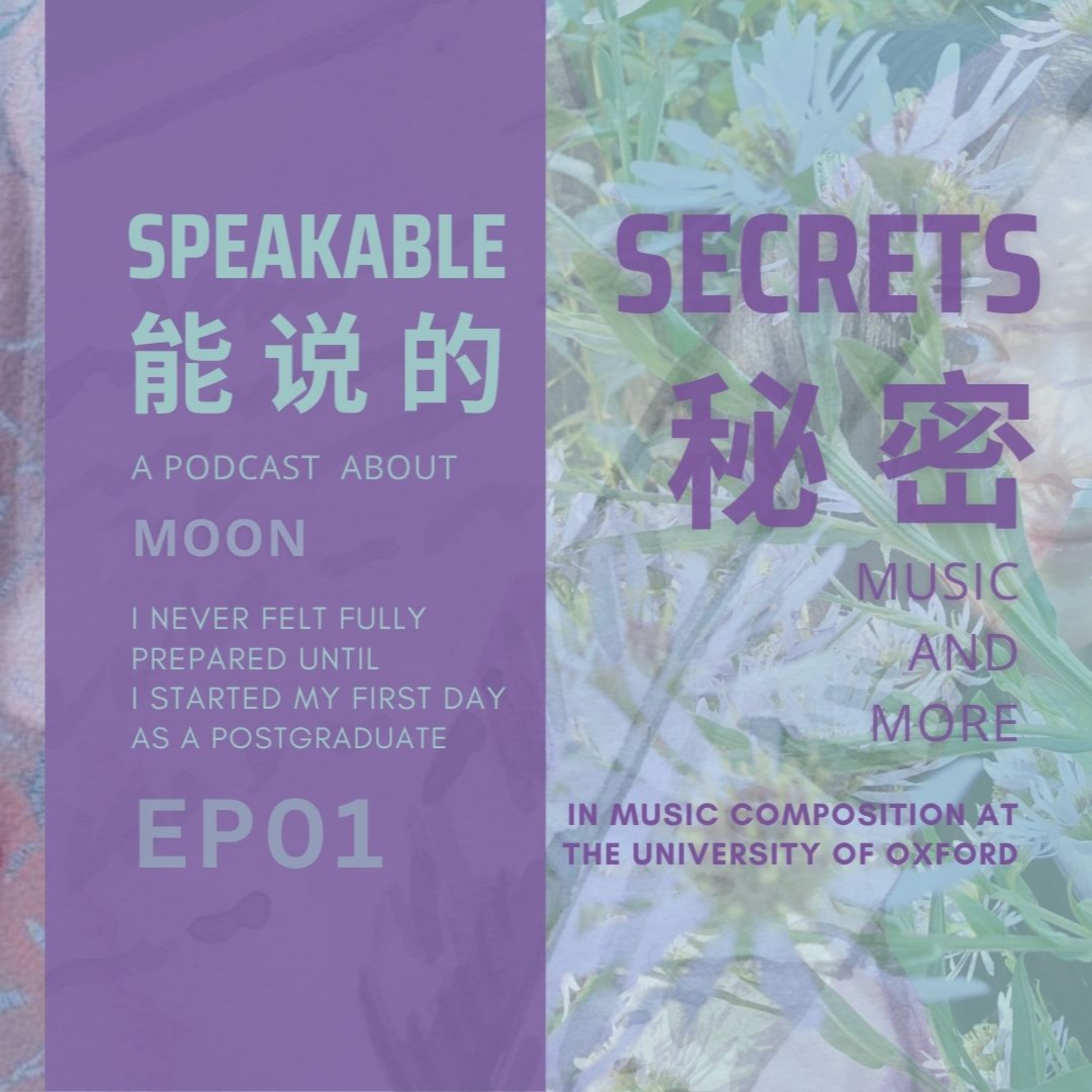 「Speakable Secrets」My First Day as a Postgraduate in Music Composition at the University of Oxford. episode artwork