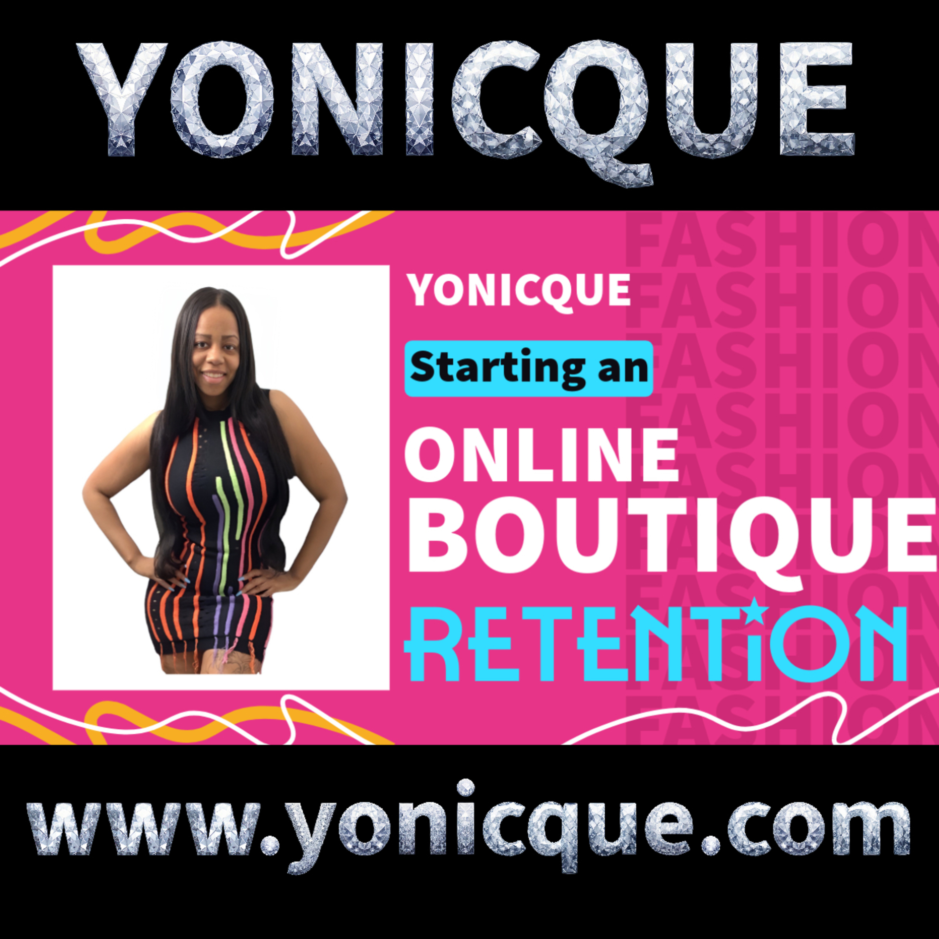 How To Start An Online Boutique l Retention | Yonicque | S01E04 | #Yonicque #OnlineBoutique #Trending #Explore #Branding episode artwork