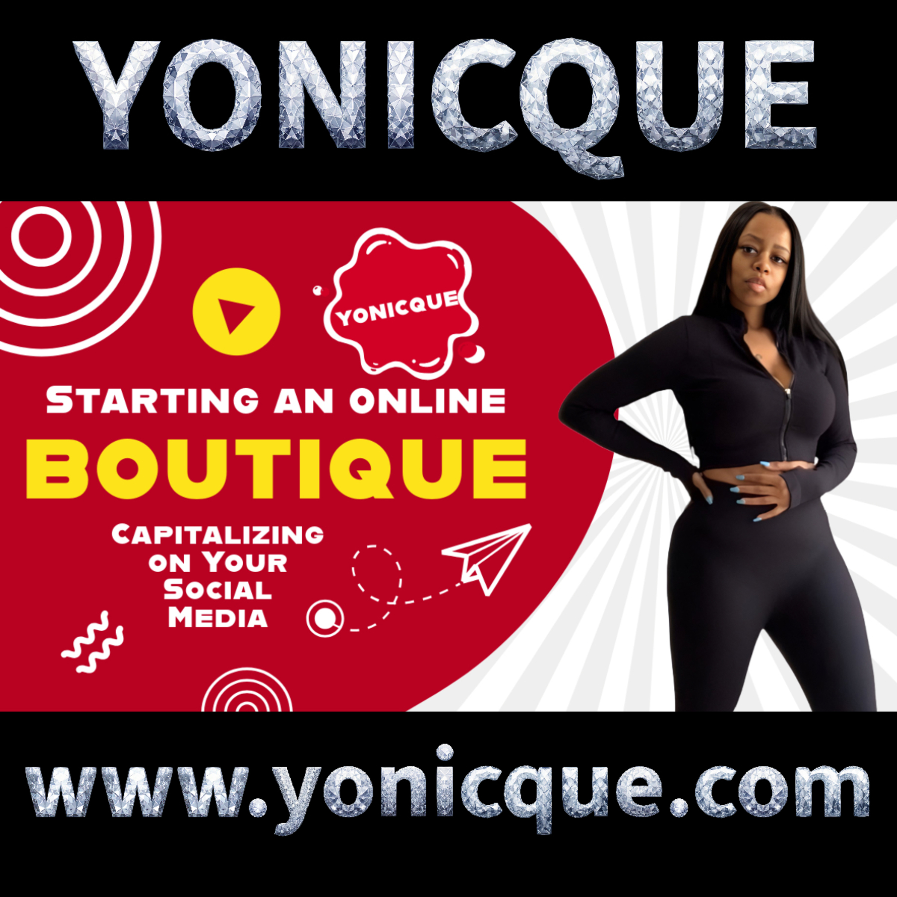 How To Start An Online Boutique | Capitalizing On Your Social Media | Yonicque | S01E05 | #Yonicque #OnlineBoutique #Trending #Explore #Branding episode artwork