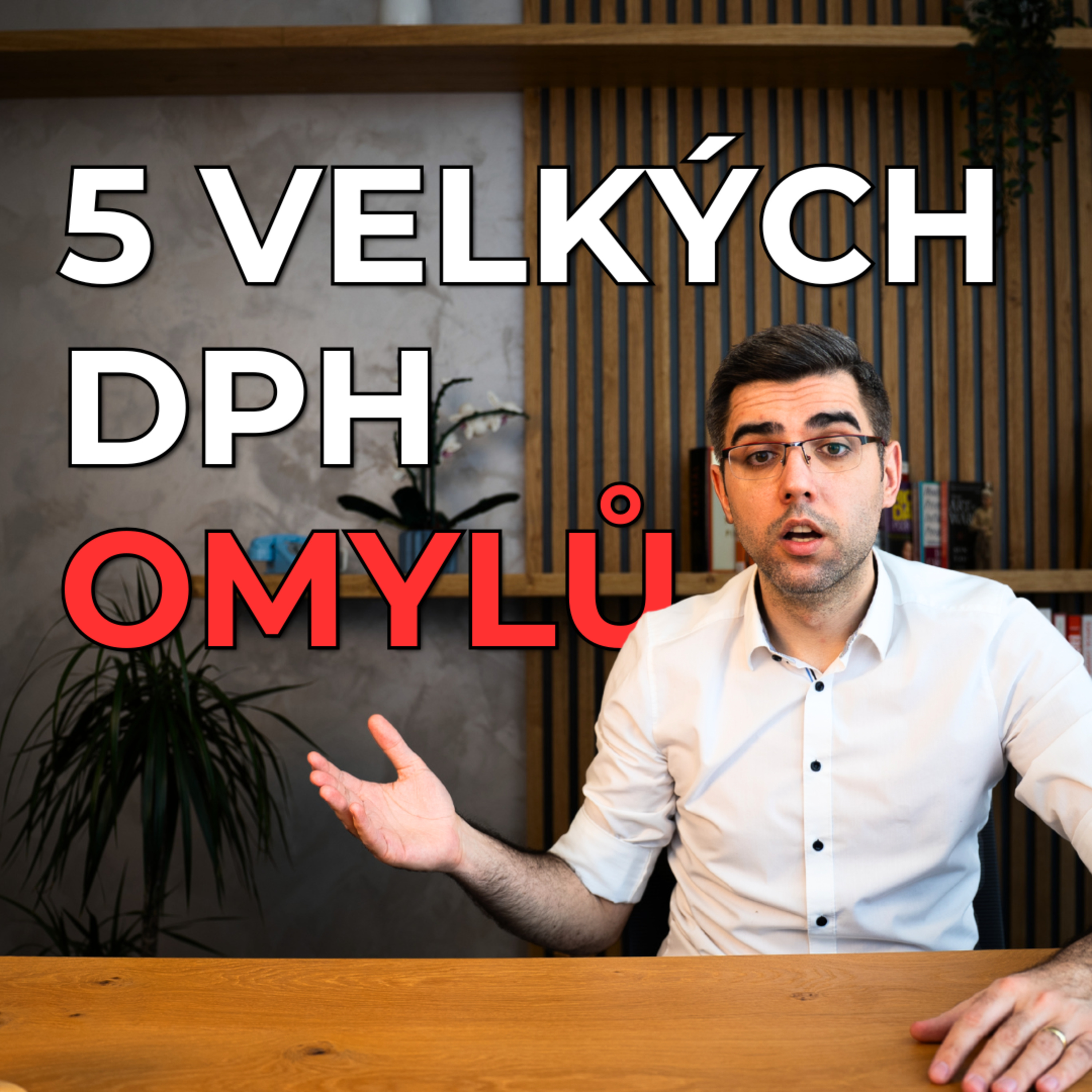 5 největších omylů a mýtů o DPH episode artwork