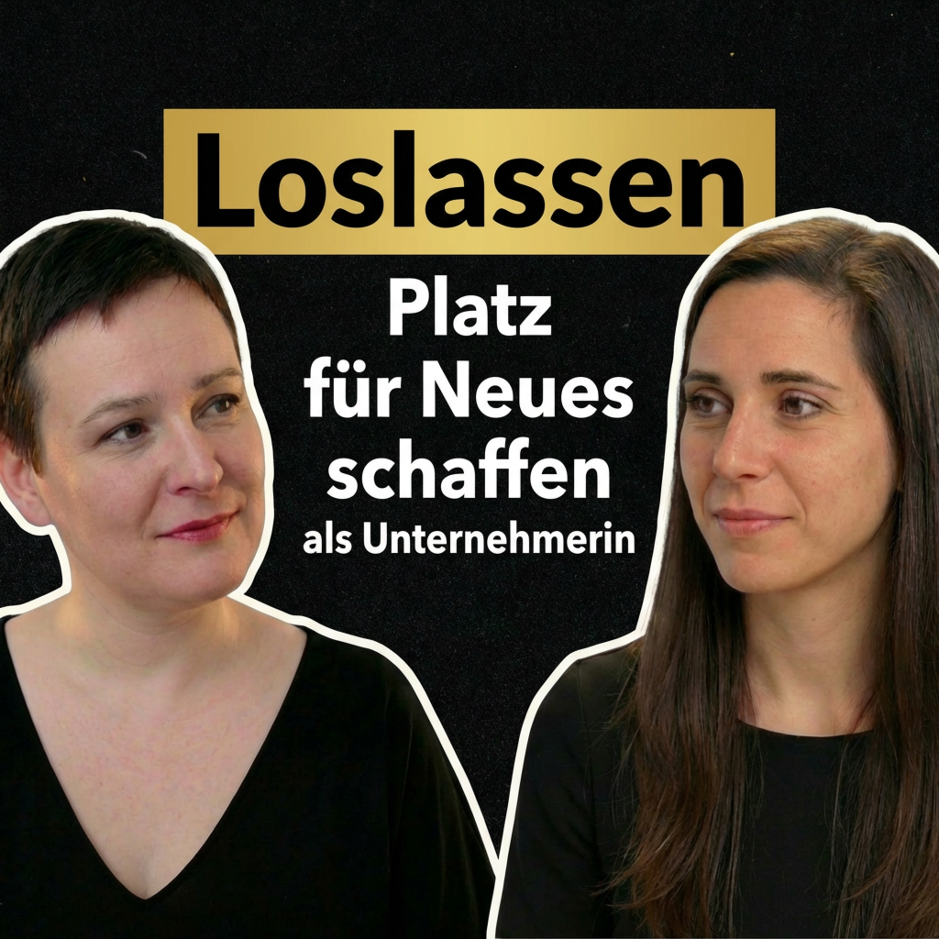 #13 - Loslassen im Business & Privatleben: Platz für Neues schaffen als Unternehmerin episode artwork