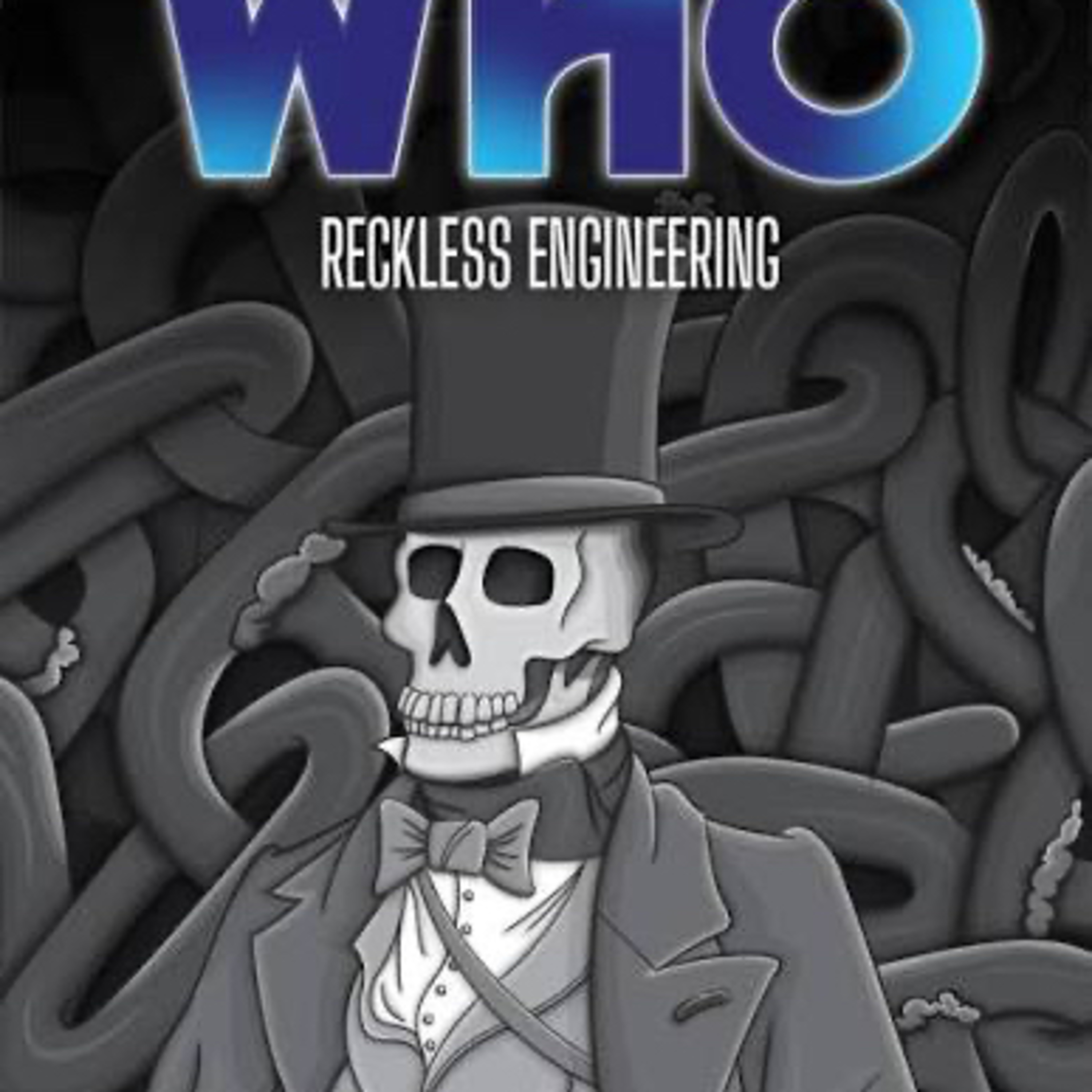 Reckless Engineering by Nick Walters (featuring Dan Pinn, Gareth Bowley & David Gillespie-Pratt) episode artwork