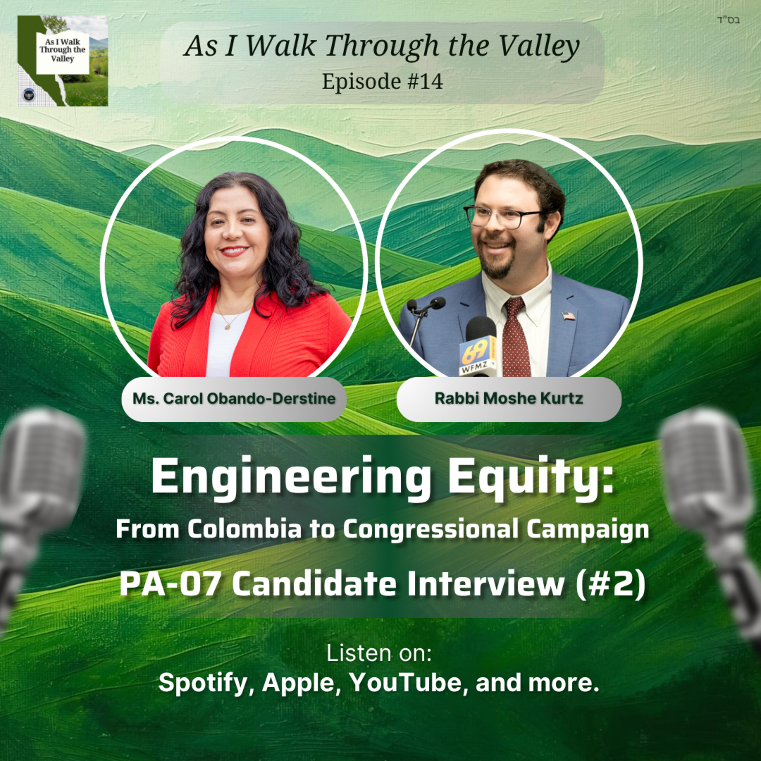 14. Engineering Equity: From Colombia to Congressional Campaign - Feat. Ms. Carol Obando-Derstine [PA-07 Candidate Interview #2]  episode artwork