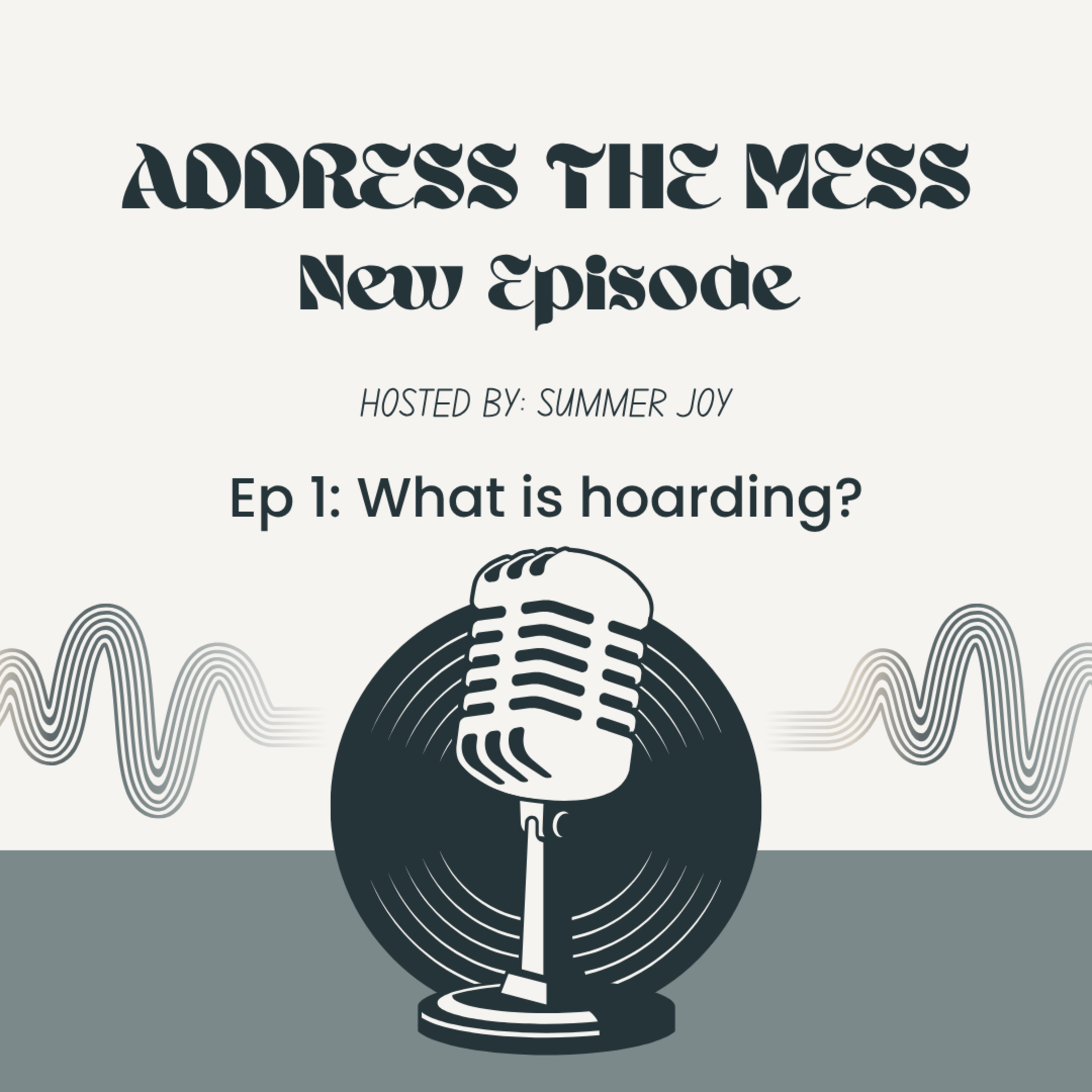 Ep. 01: What is hoarding? episode artwork
