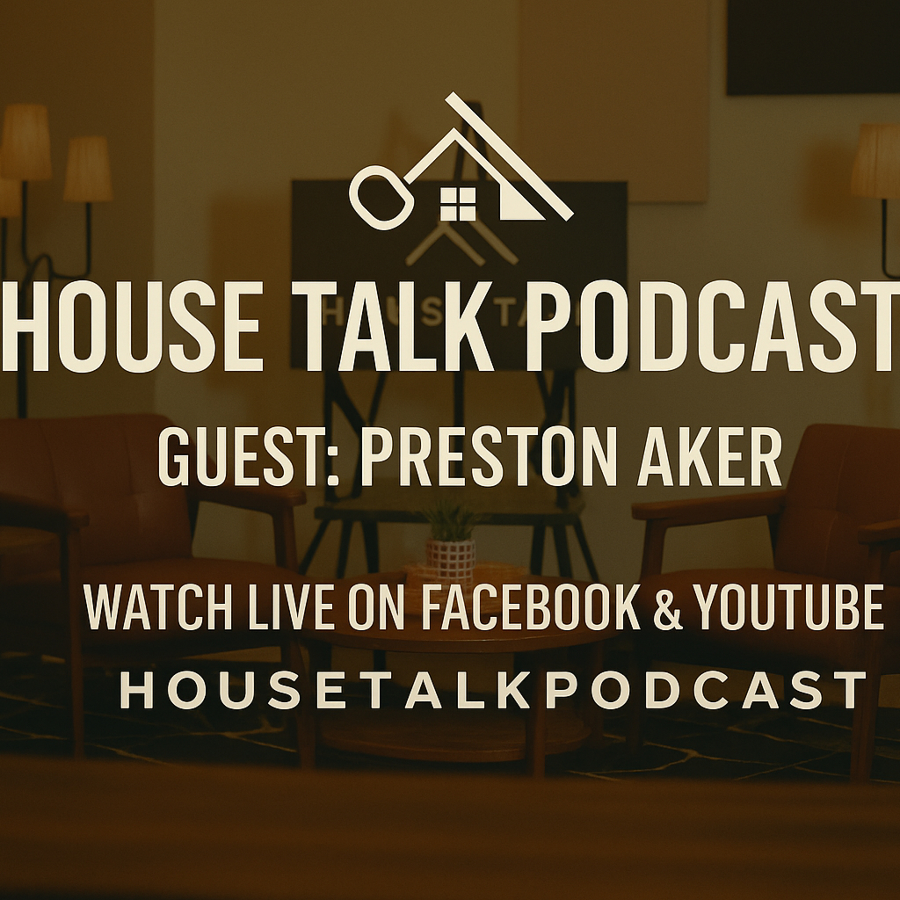 House Talk Podcast