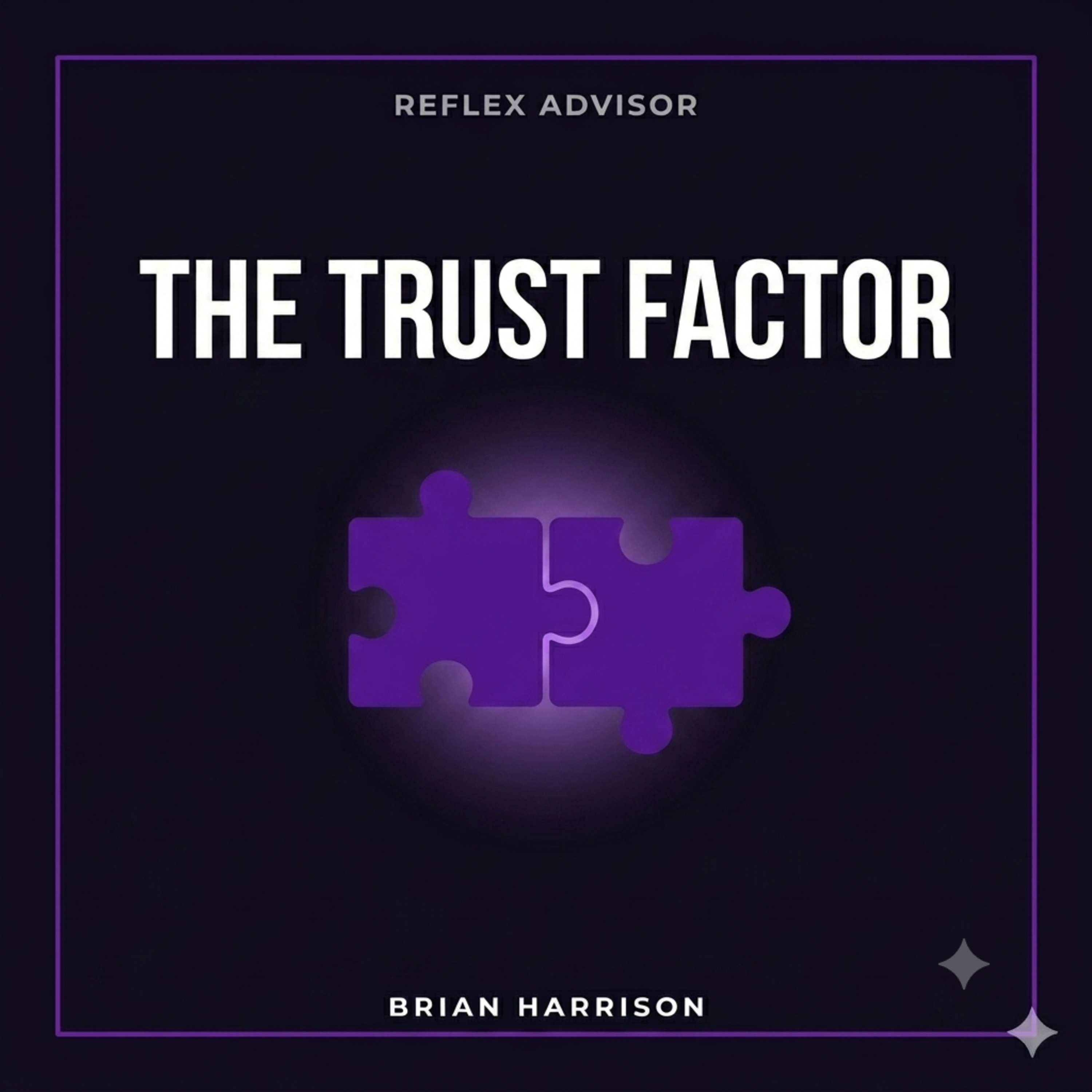 The Trust Factor: Why Clients Choose You Over Everyone Else episode artwork