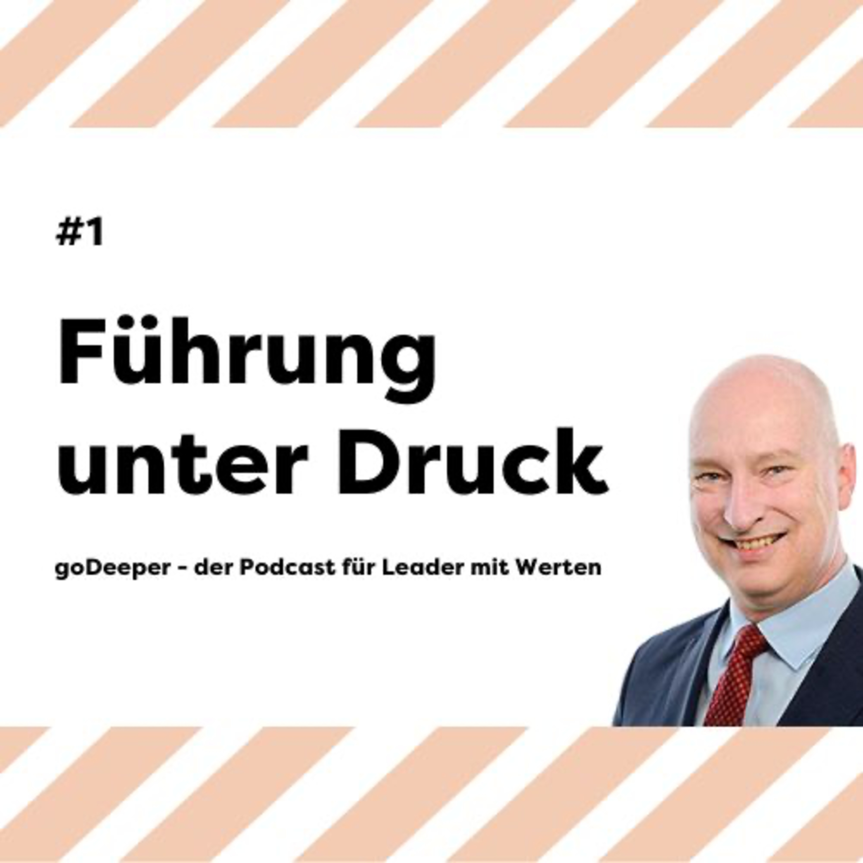 goDeeper - der Podcast für Leader mit Werten