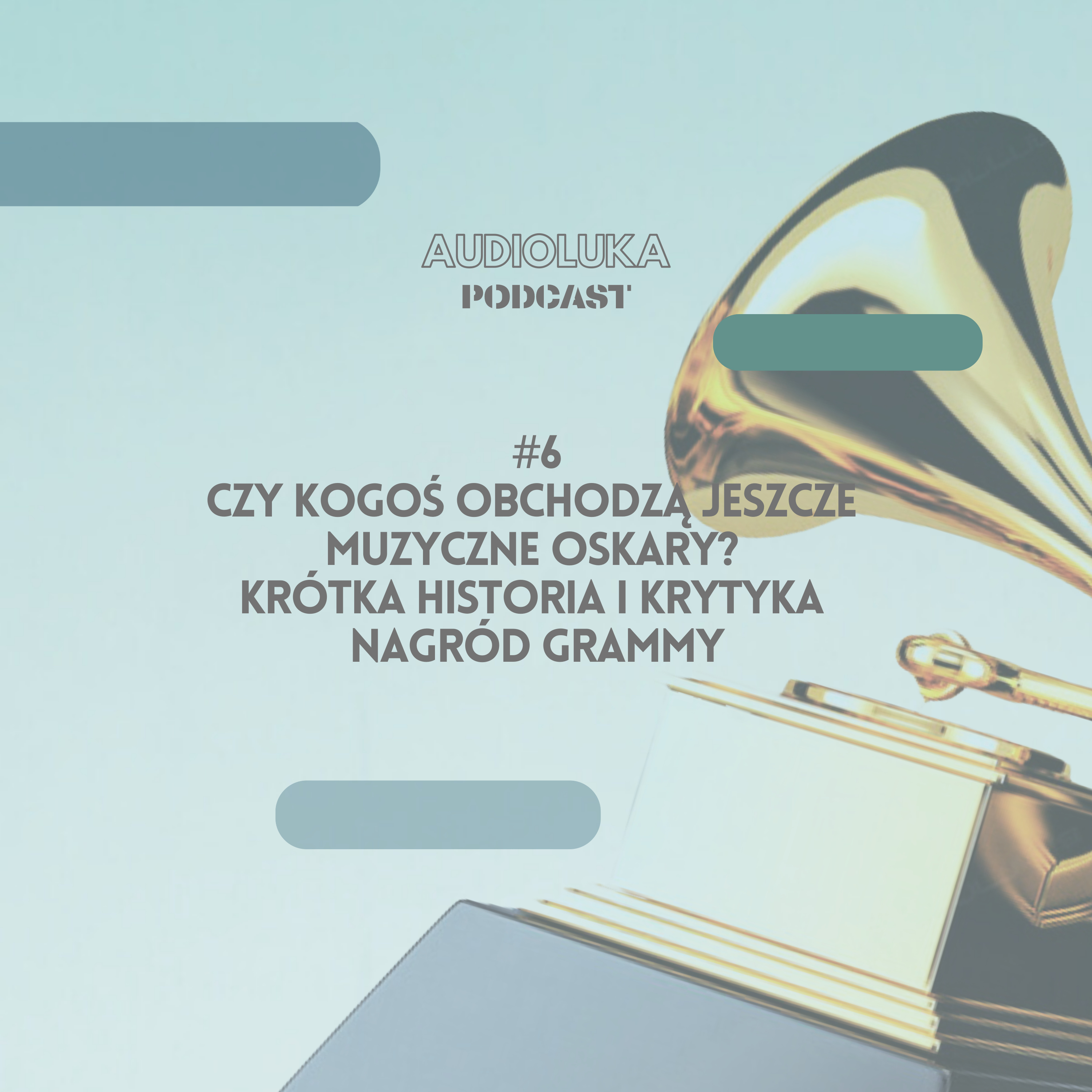 Czy kogoś obchodzą jeszcze muzyczne oskary? Krótka historia i krytyka nagród Grammy. episode artwork