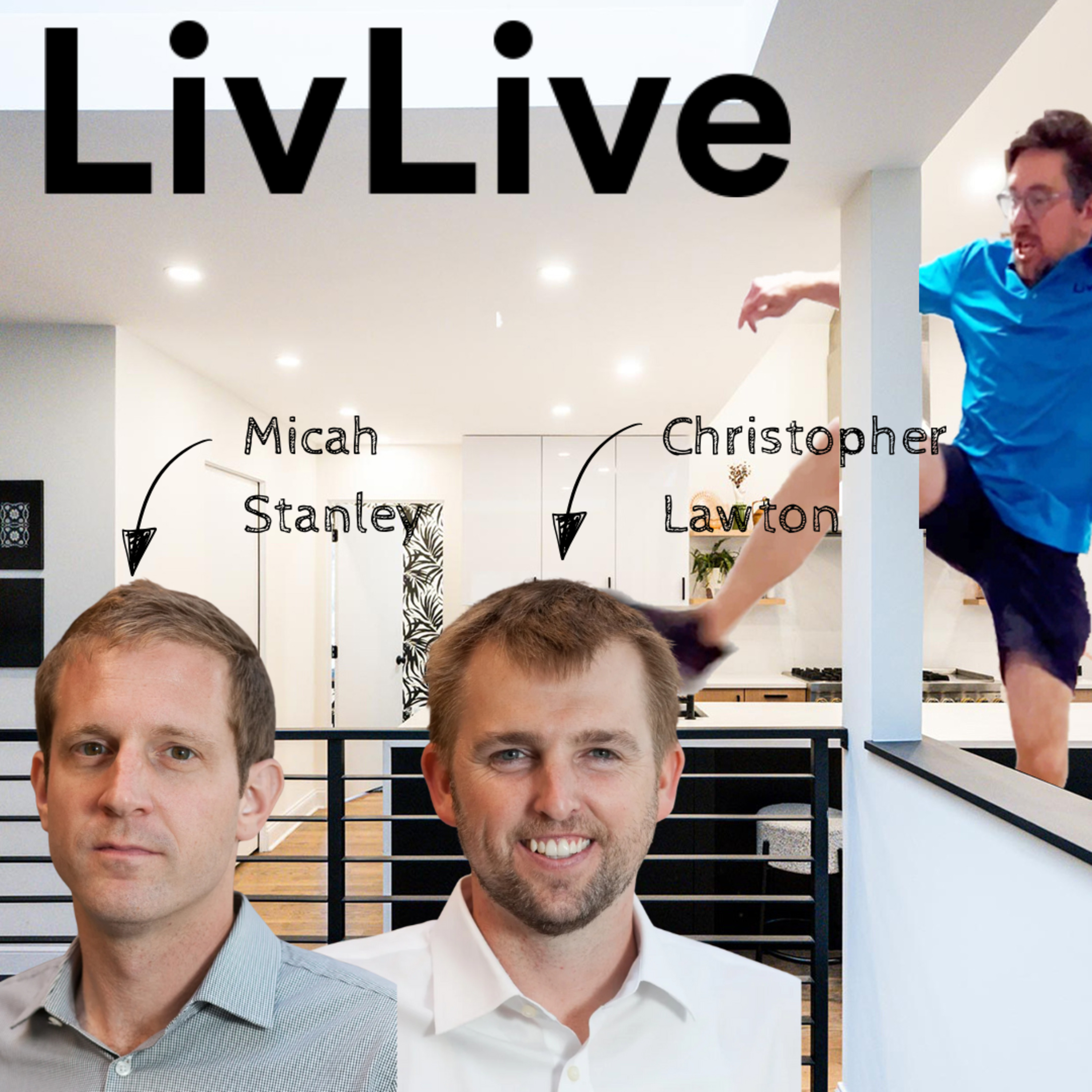 LivLive Ep. 0000028 - Christopher Lawton & Micah Stanley (Lawton/Stanley Architects) episode artwork