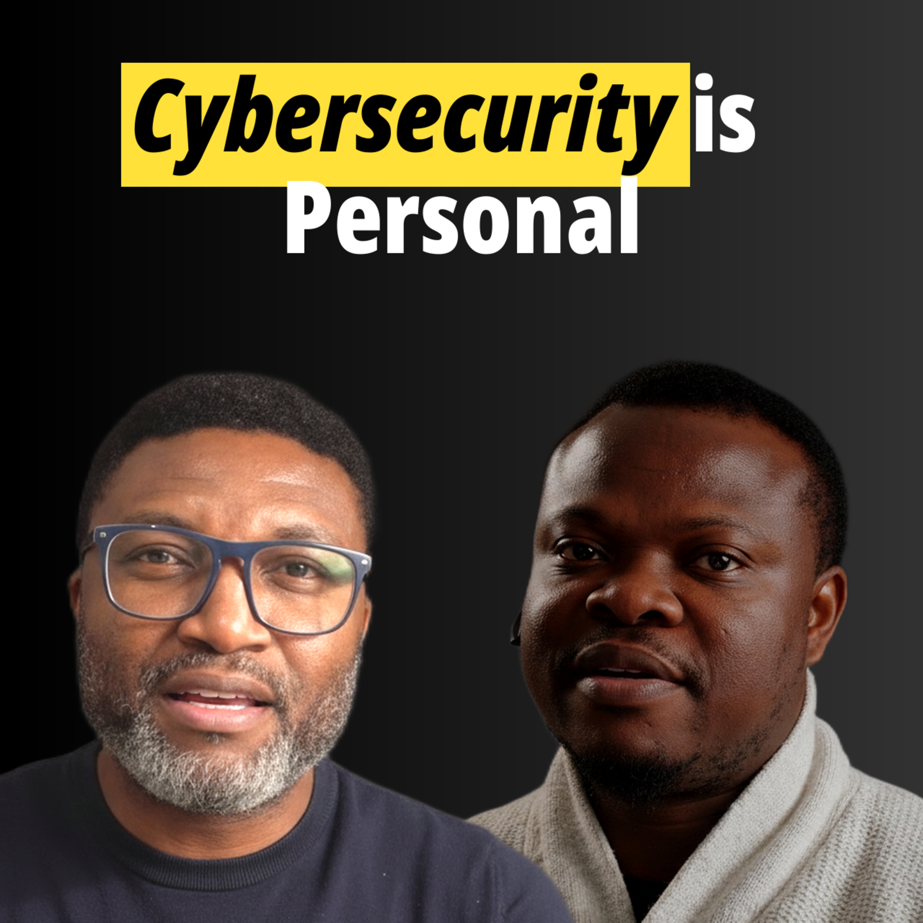 Cybersecurity is Personal episode artwork
